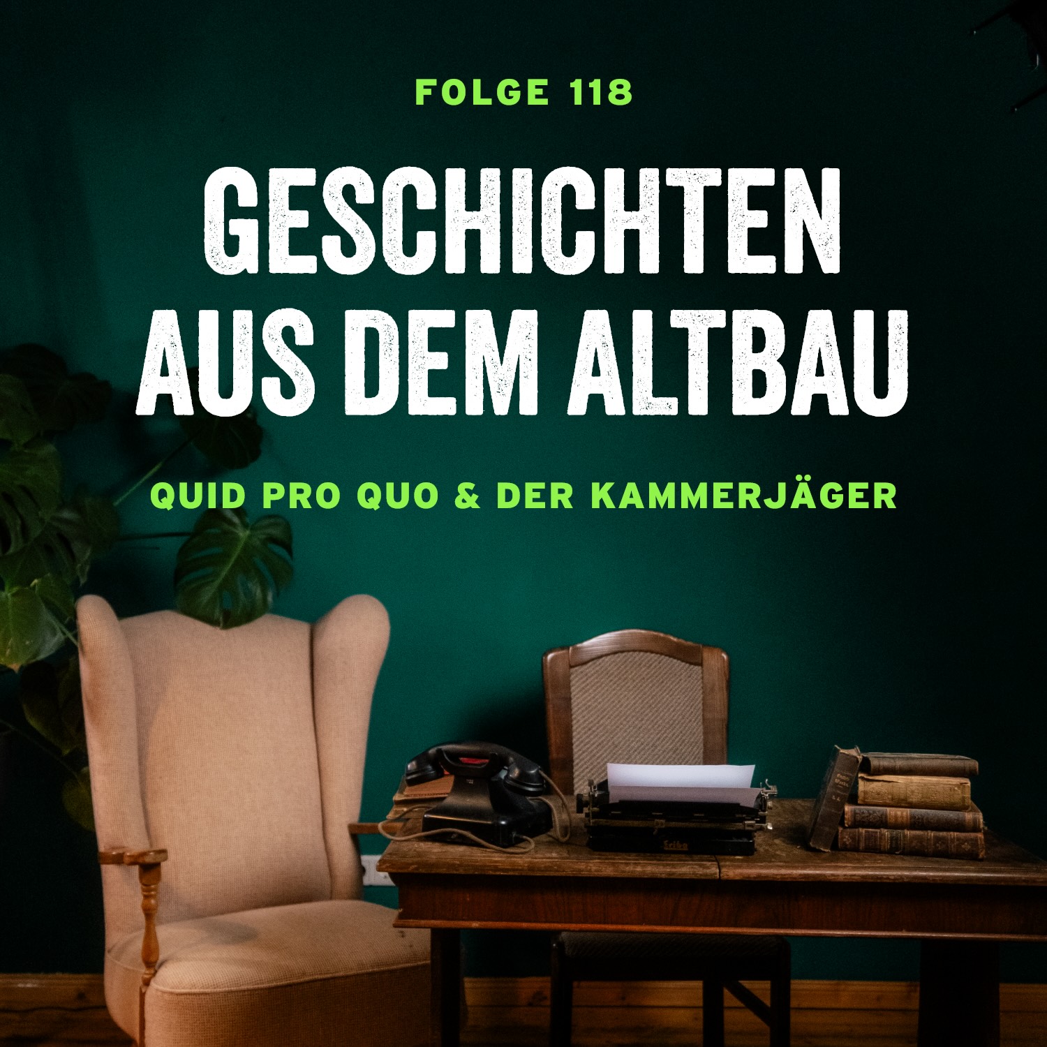#118 - Quid pro Quo und Der Kammerjäger