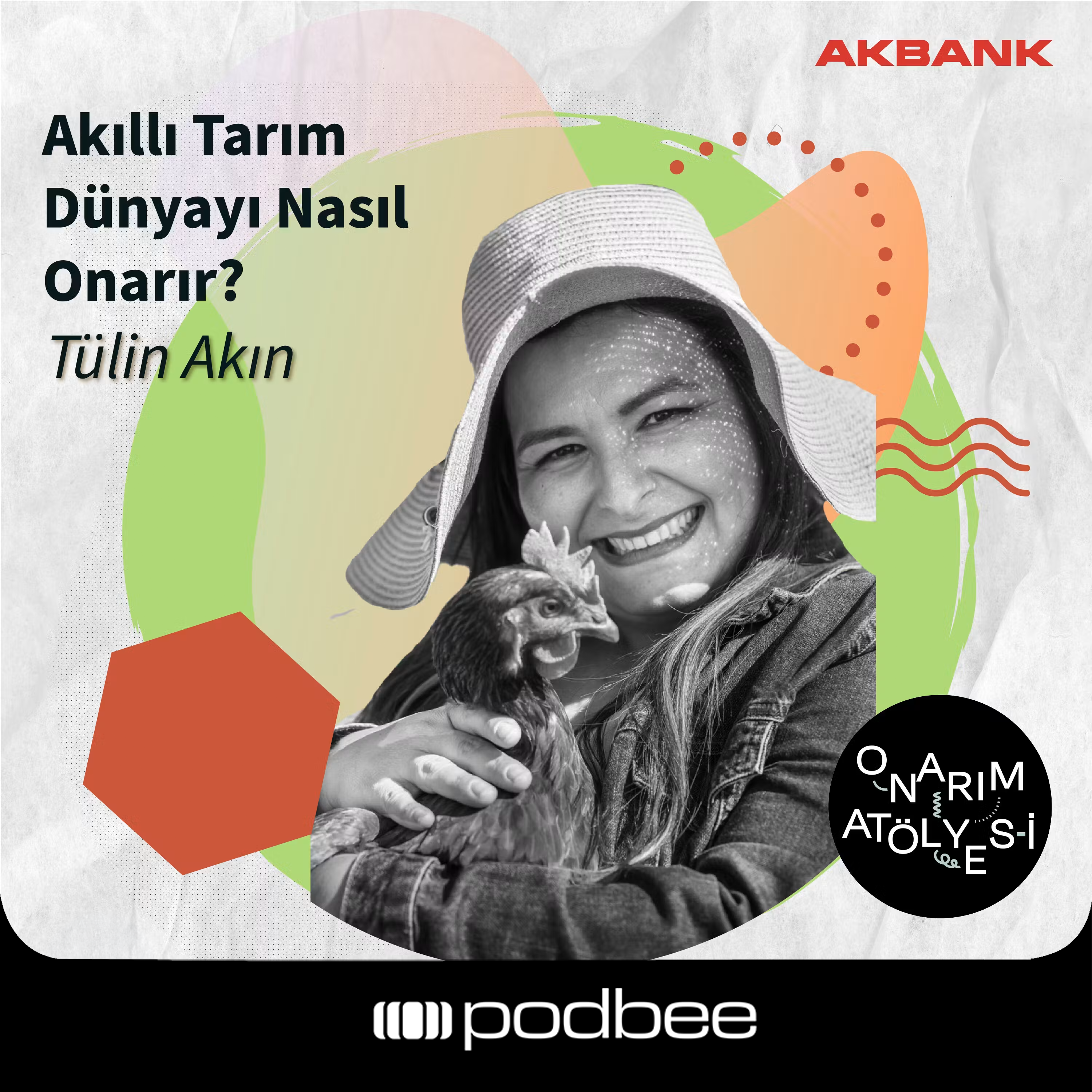 S1E11: Akıllı Tarım Dünyayı Nasıl Onarır? // Konuk: Tülin Akın