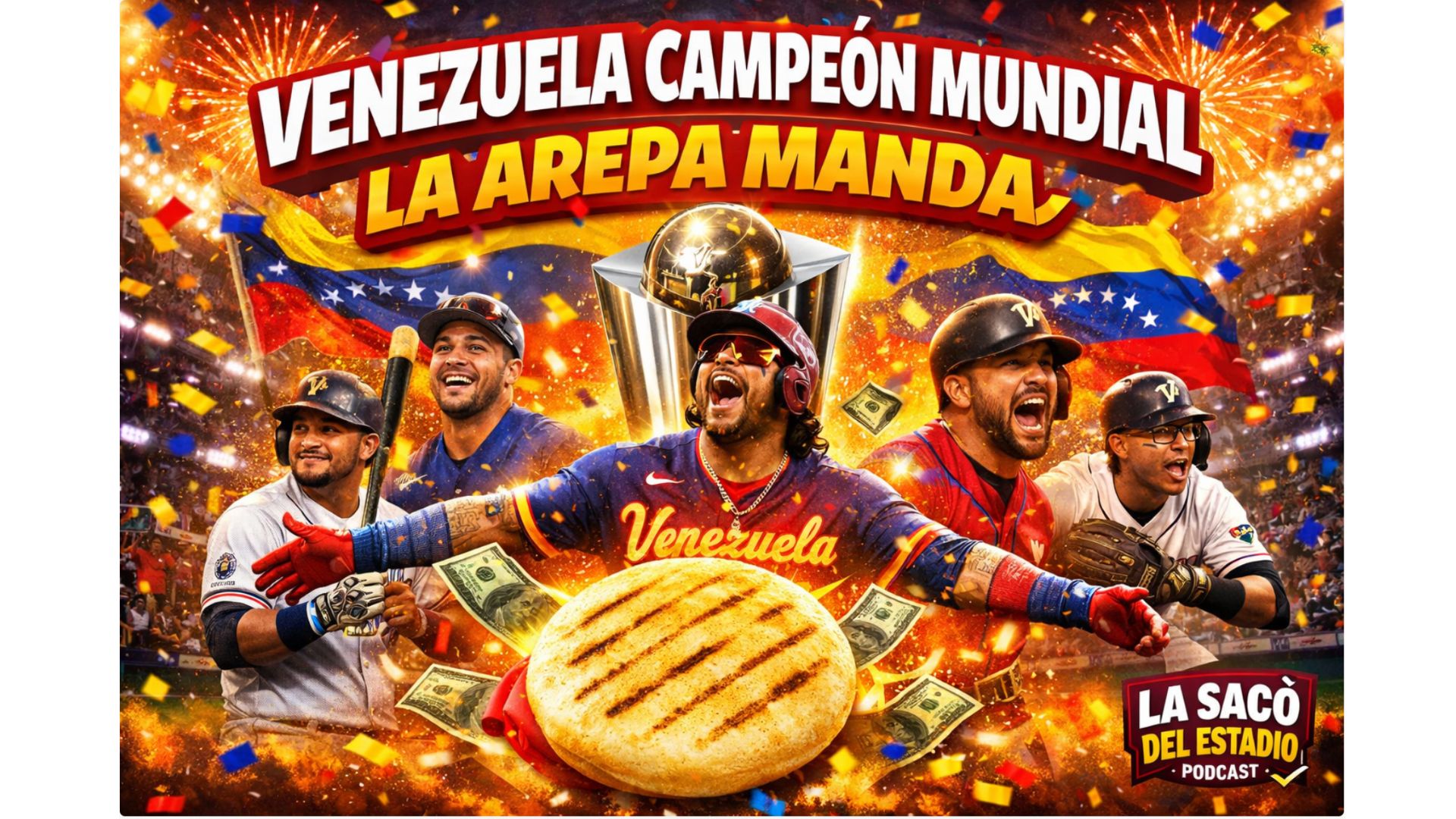 Venezuela🇻🇪Campeón Mundial ⚾️ la arepa manda🫓 episode artwork