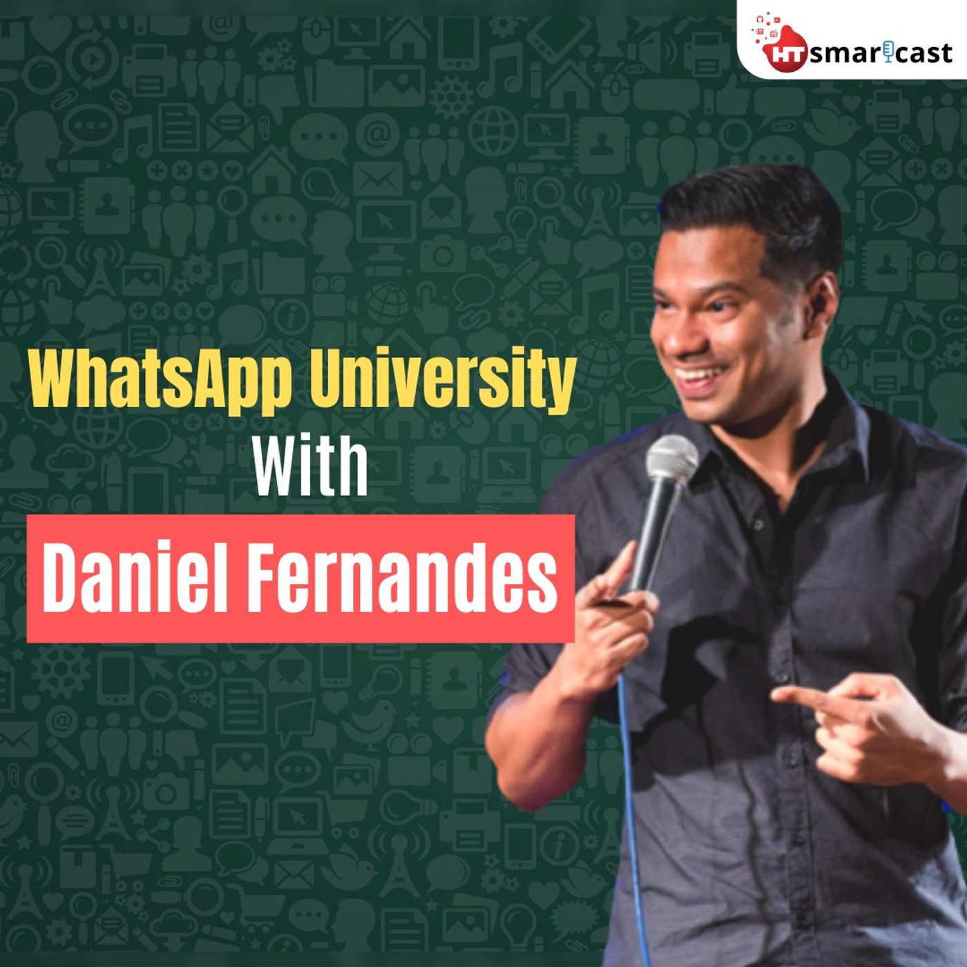WhatsApp University with standup comedian Daniel Fernandes episode artwork