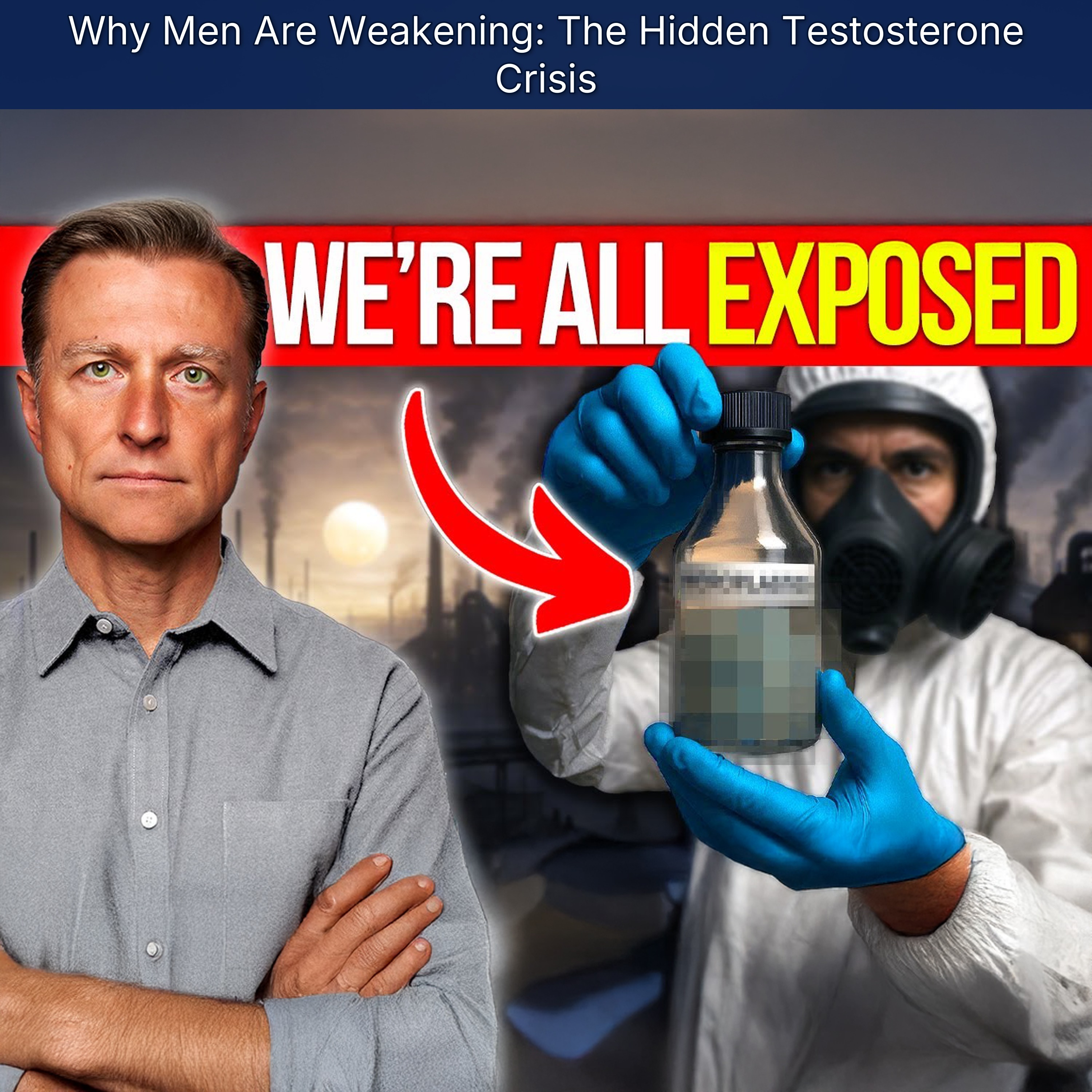 Why Men Are Weakening: The Hidden Testosterone Crisis episode artwork