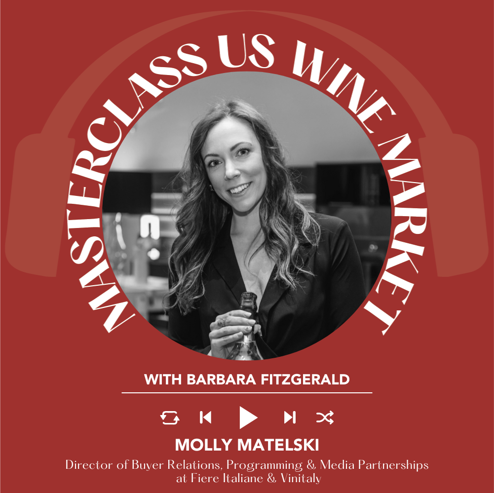 Ep. 2403 Barbara Fitzgerald interviews Molly Matelski of Vinitaly USA | Masterclass US Wine Market