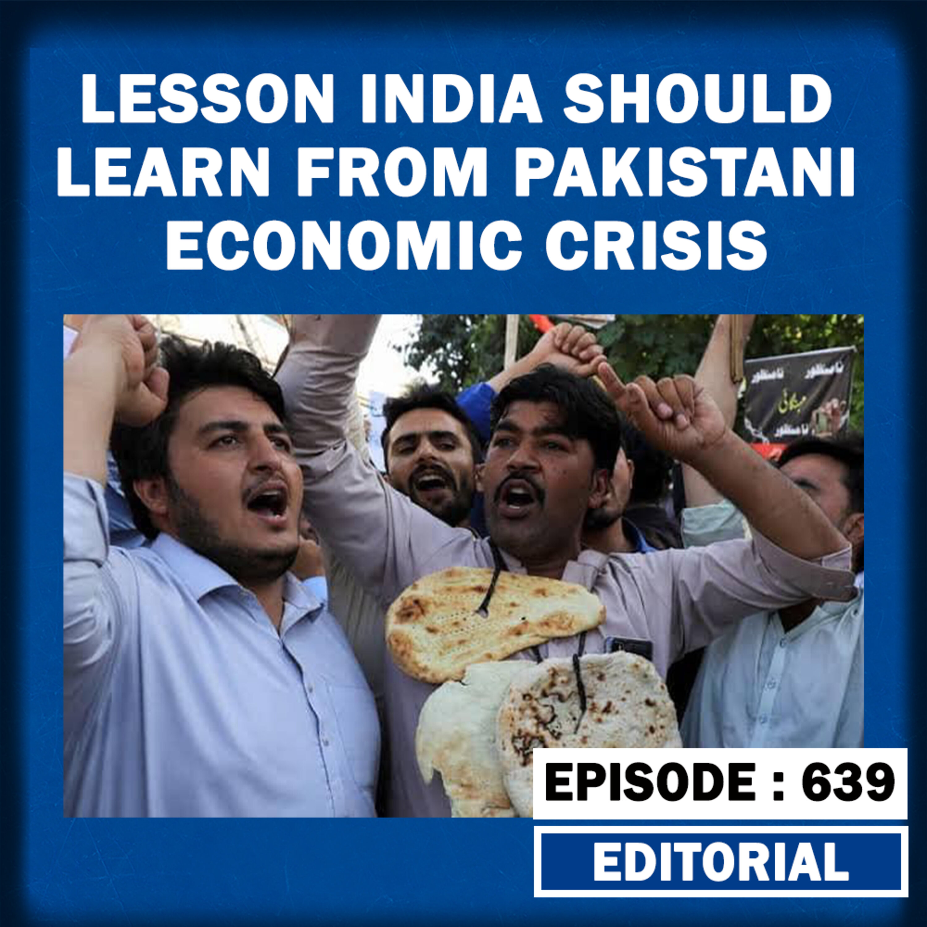 Editorial with Sujit Nair: Lesson India Should Learn From Pakistan's Economic Crisis episode artwork