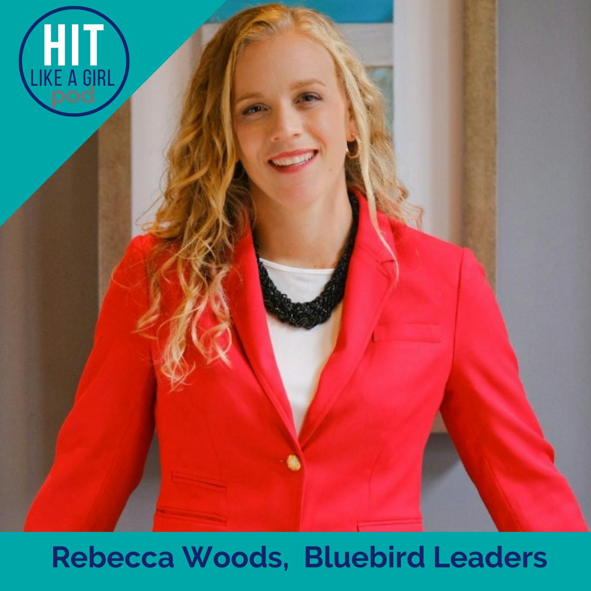 Rebecca Woods is Inspiring Women in Health IT to Become Agents of Positive Change
