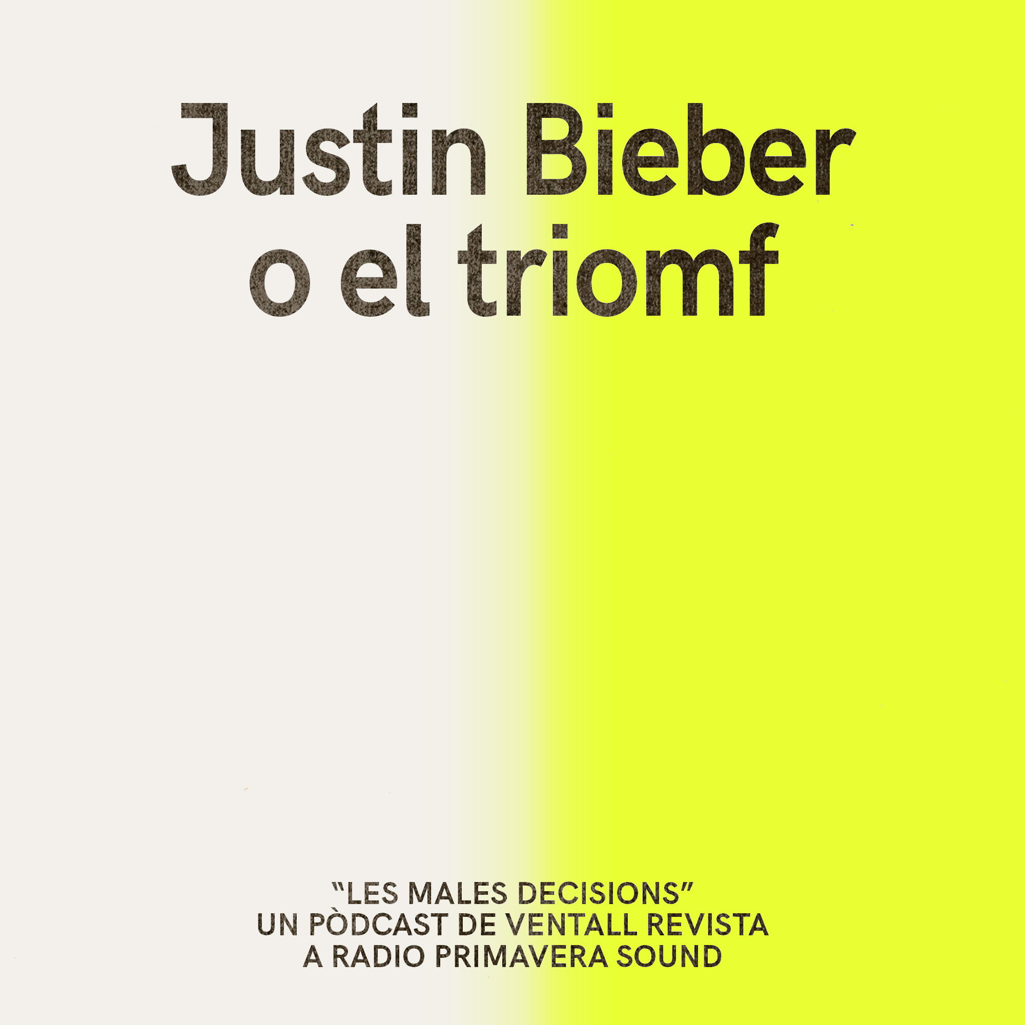 Justin Bieber o el triomf