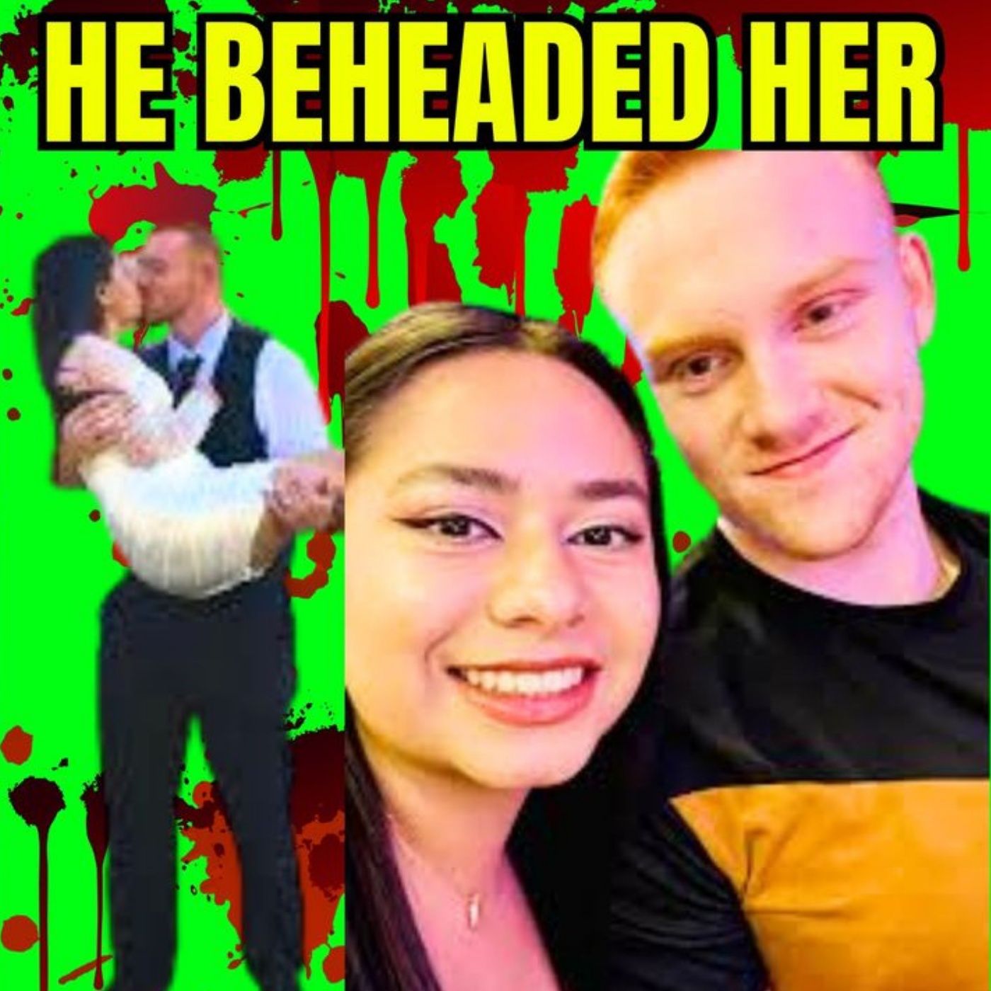 Husband Murders Wife By Beheading After 2 Months of Marriage episode artwork