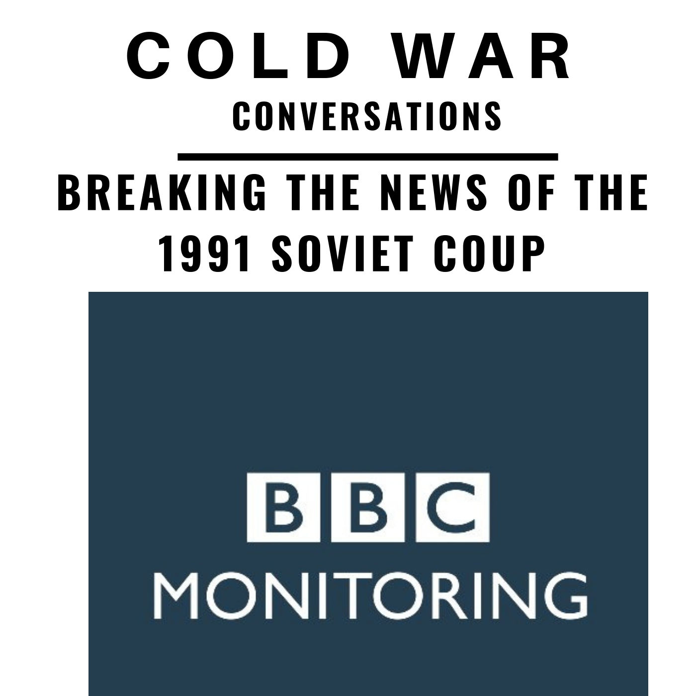 Cold War Conversations Podcast