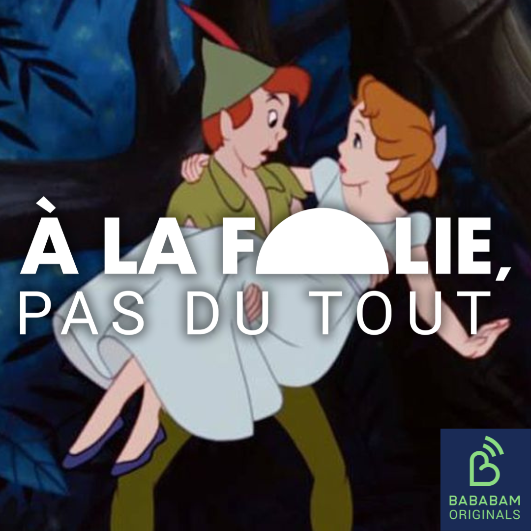 Peter Pan et Wendy : vivre dans un monde imaginaire (1/4)