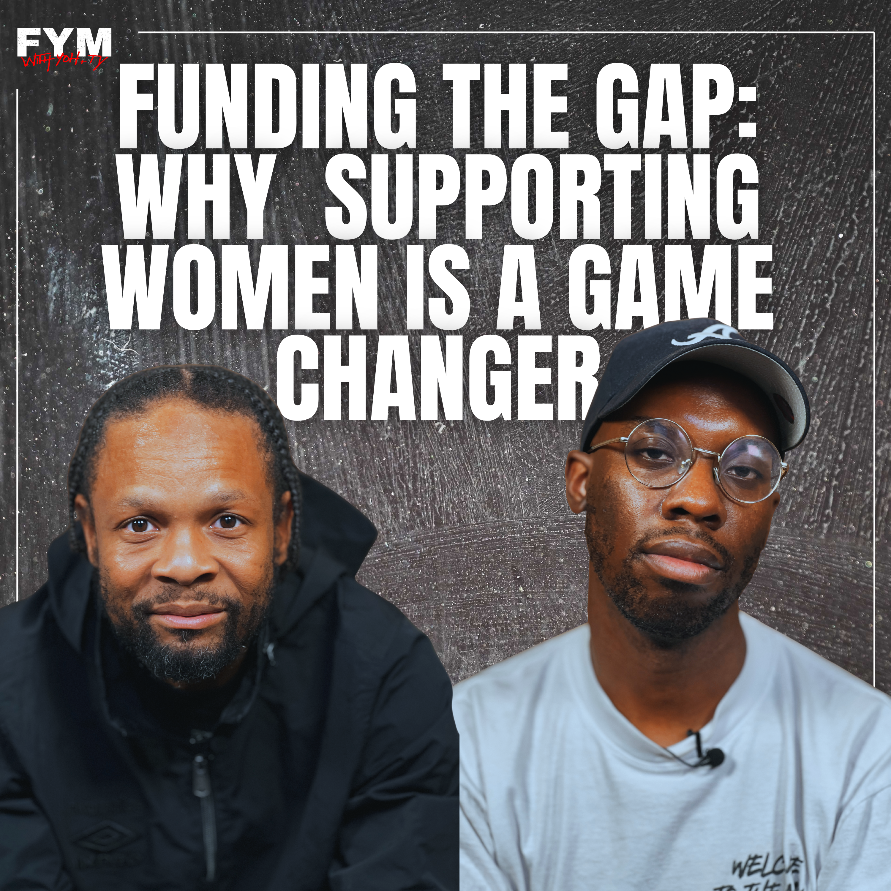 Funding The Gap: Why Supporting Women Is A Gamechanger episode artwork