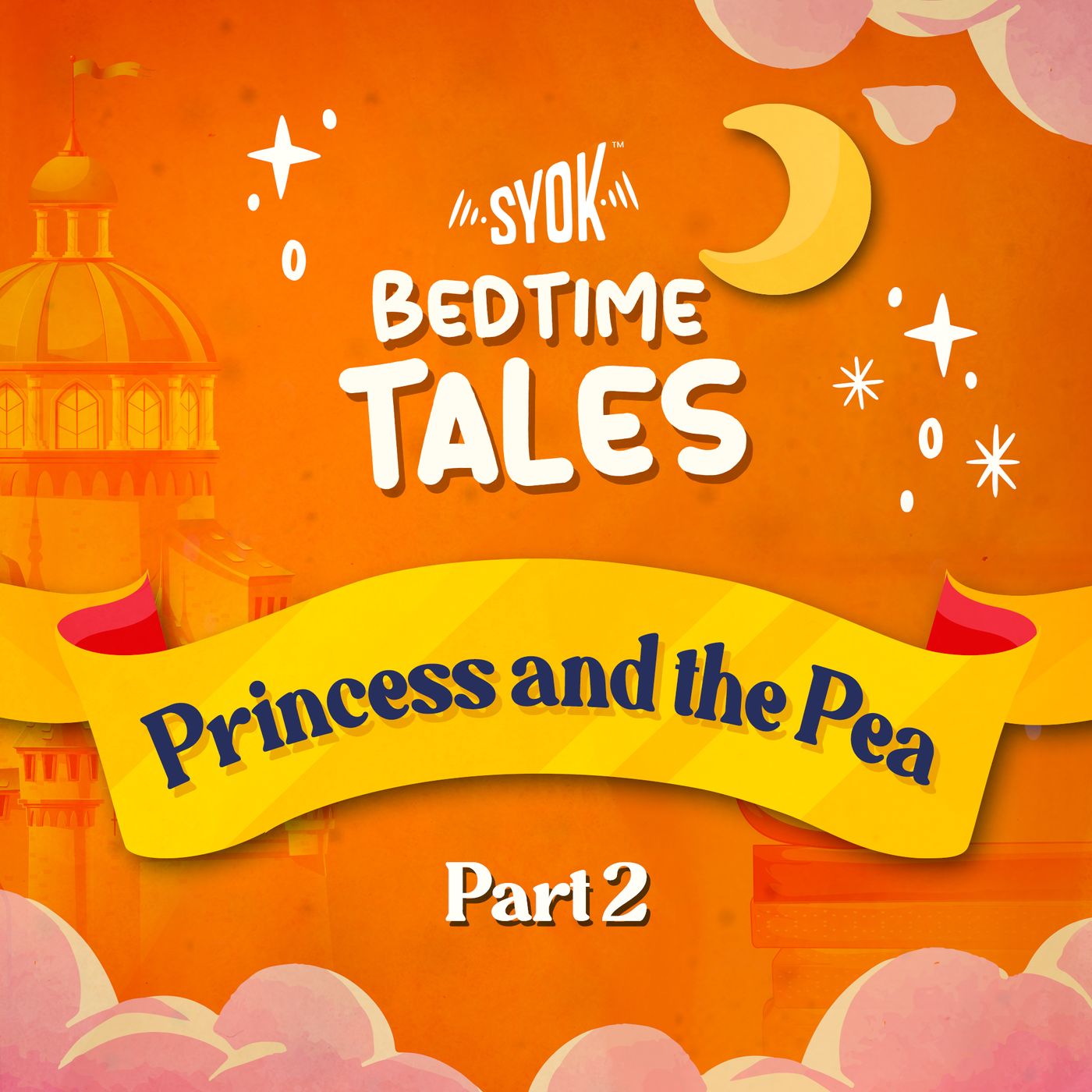 Princess and the Pea Part 2 | Bedtime Tales EP9 episode artwork