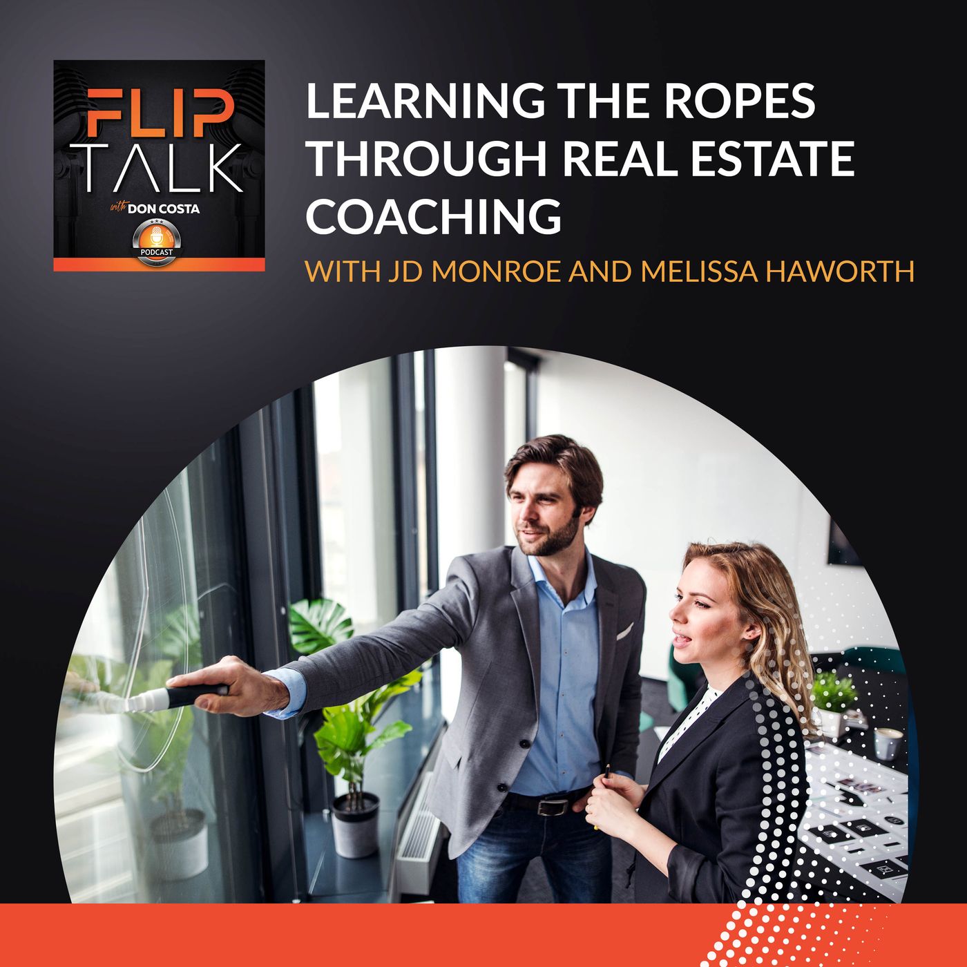 Learning The Ropes Through Real Estate Coaching With JD Monroe And Melissa Haworth episode artwork