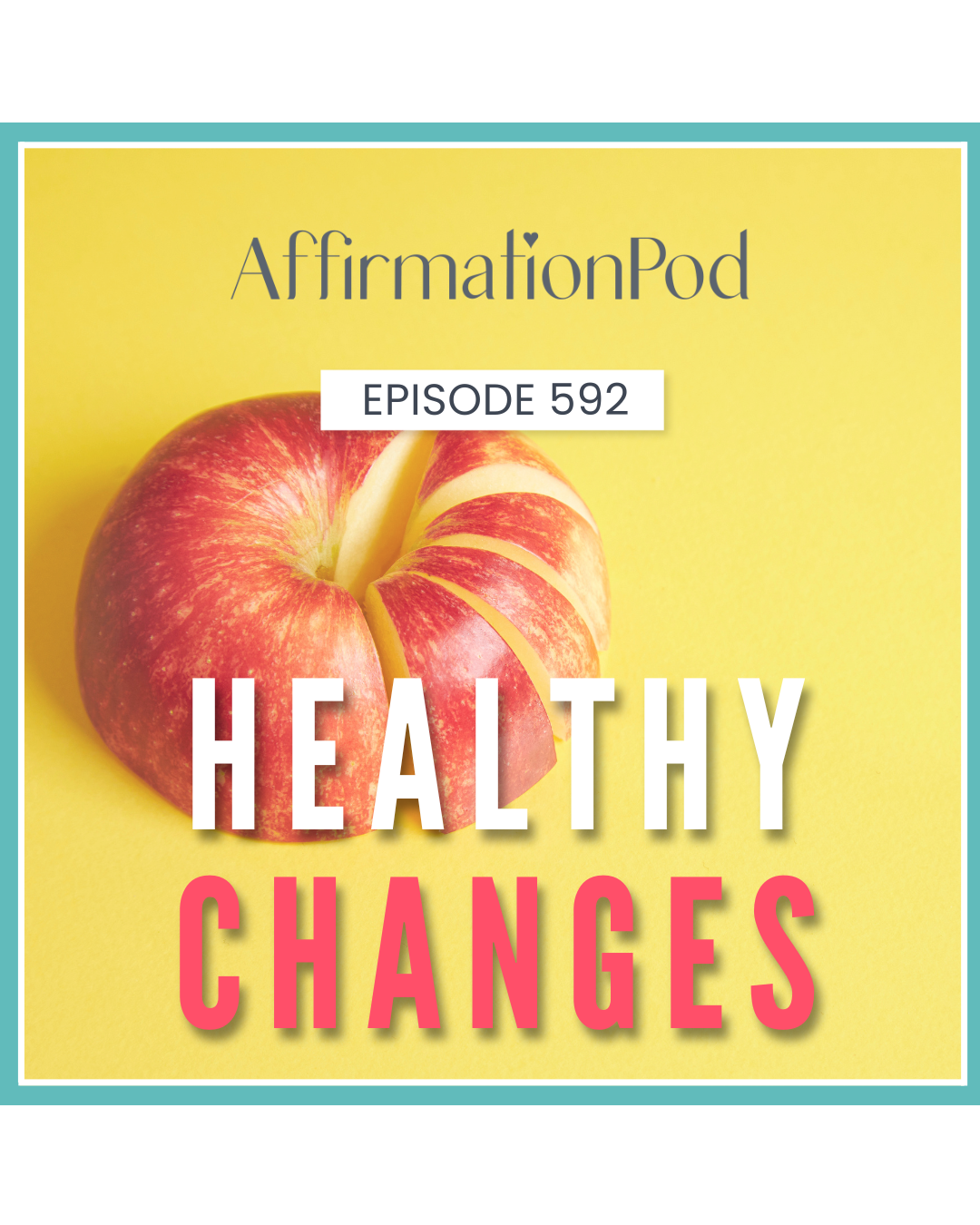 592 Healthy Changes