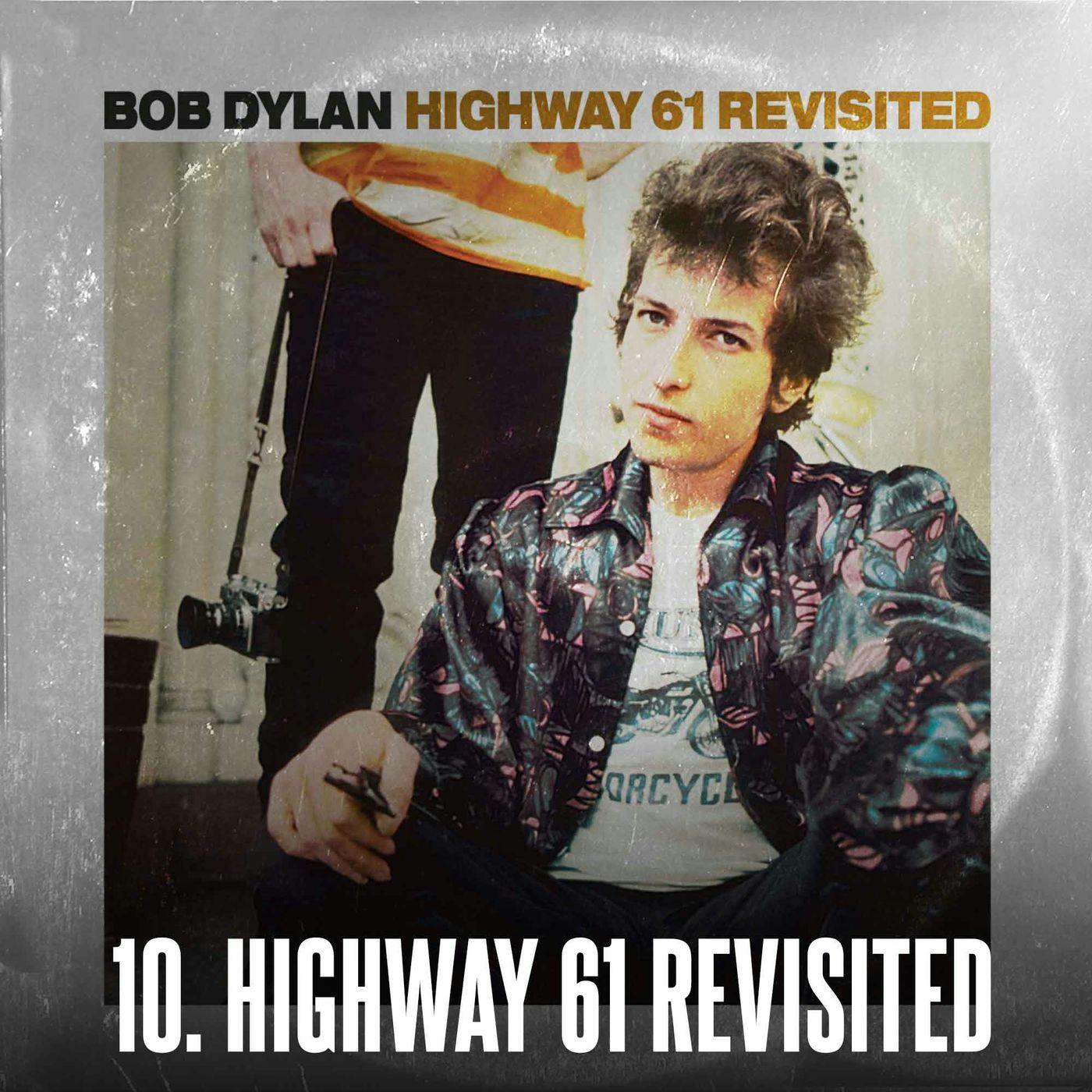 Highway 61 Revisited Highway 61 Revisited