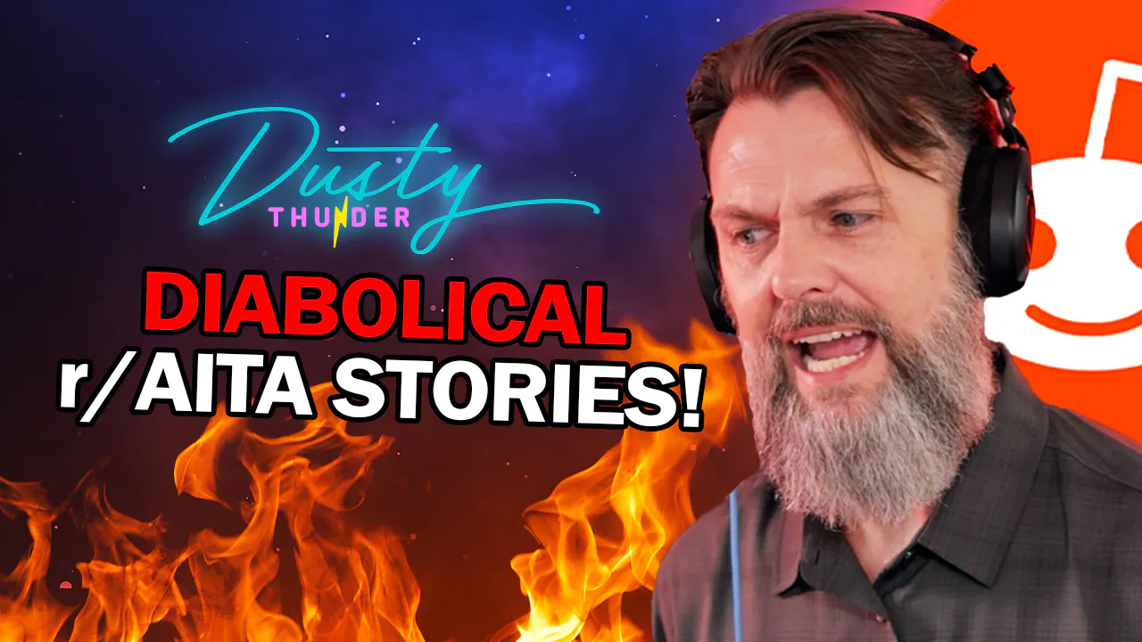 Dusty Thunder Reads DIABOLICAL Reddit Stories! (February 25th, 2026) Dusty Thunder Reads DIABOLICAL Reddit Stories! (February 25th, 2026)