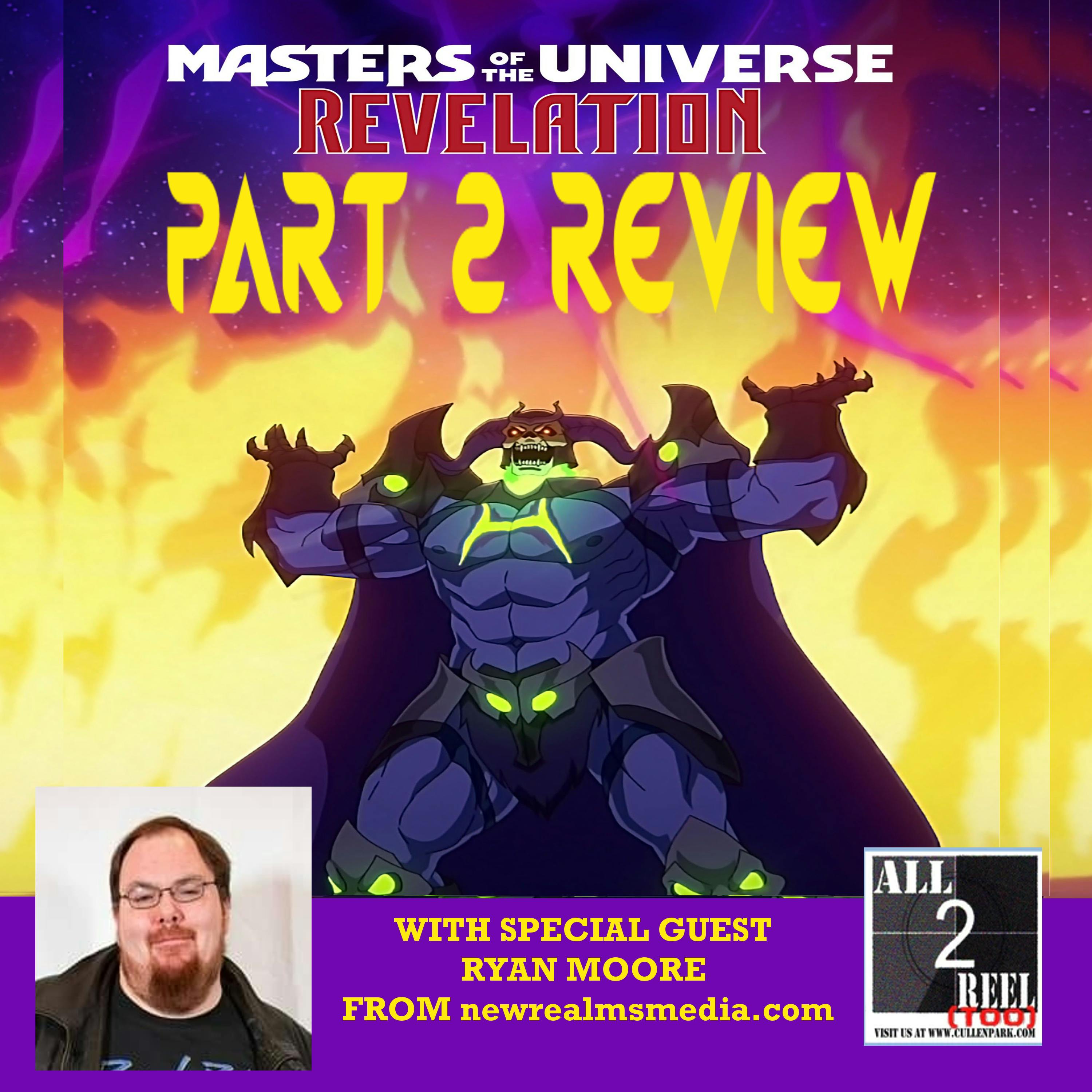 MASTERS OF THE UNIVERSE: REVELATION PART 2 - REVIEW WITH SPECIAL GUEST RYAN MOORE OF NEWREALMS MEDIA Image