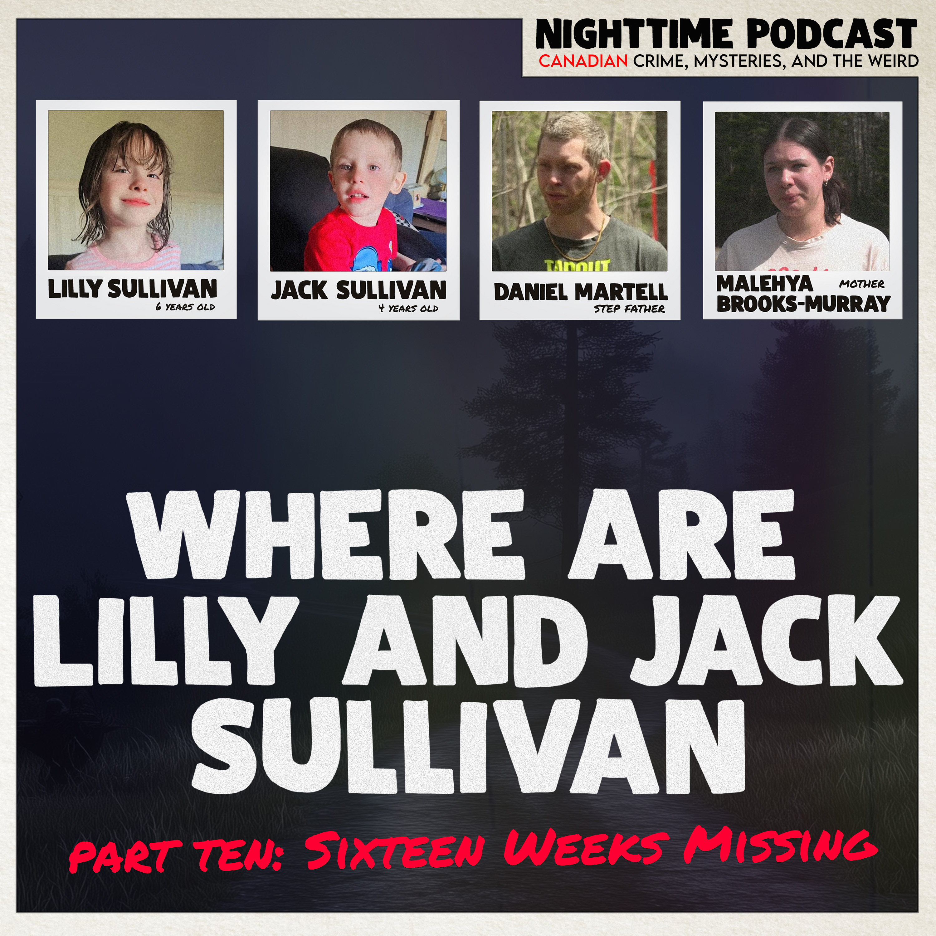 Where are Lilly and Jack Sullivan - Part 10: Sixteen Weeks Missing