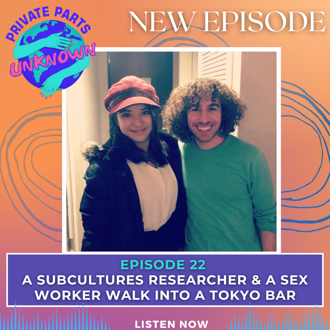 A Subcultures Researcher & a Sex Worker Walk into a Tokyo Bar