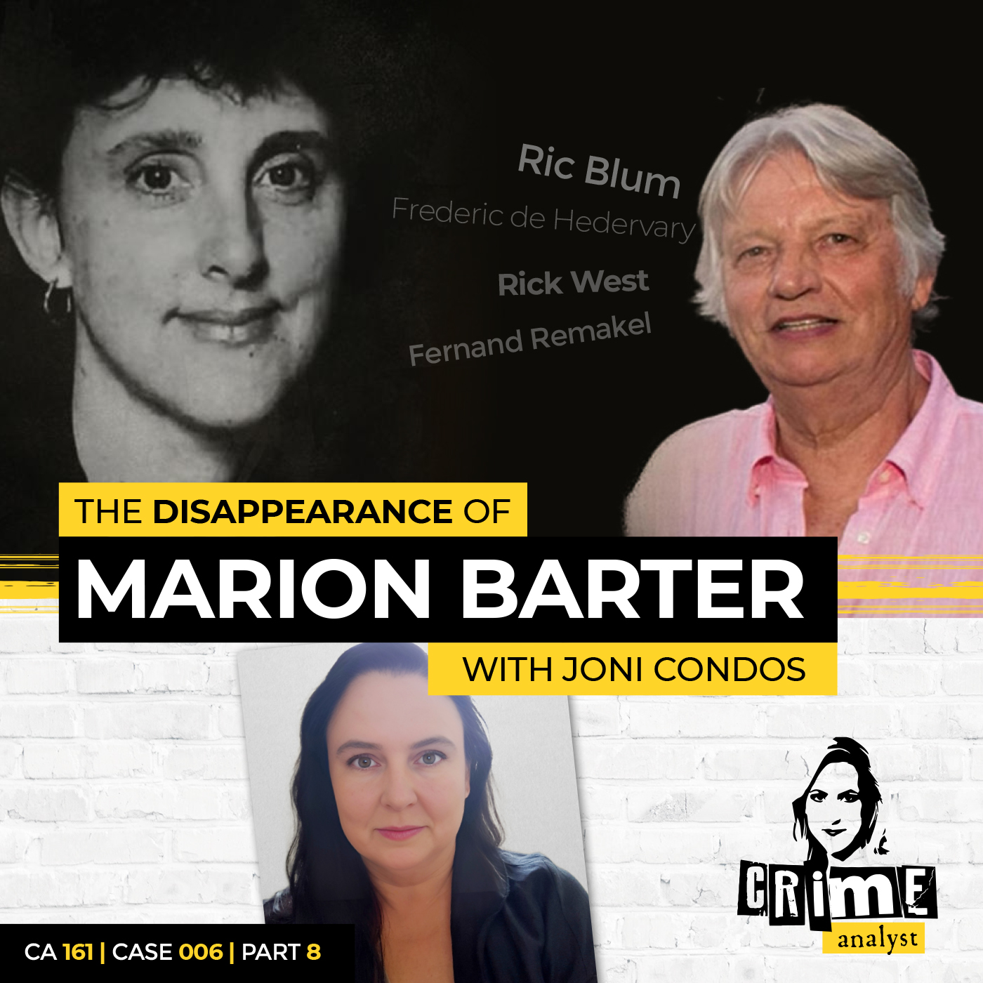 Ep 161: The Disappearance of Marion Barter with Joni Condos, Part 8