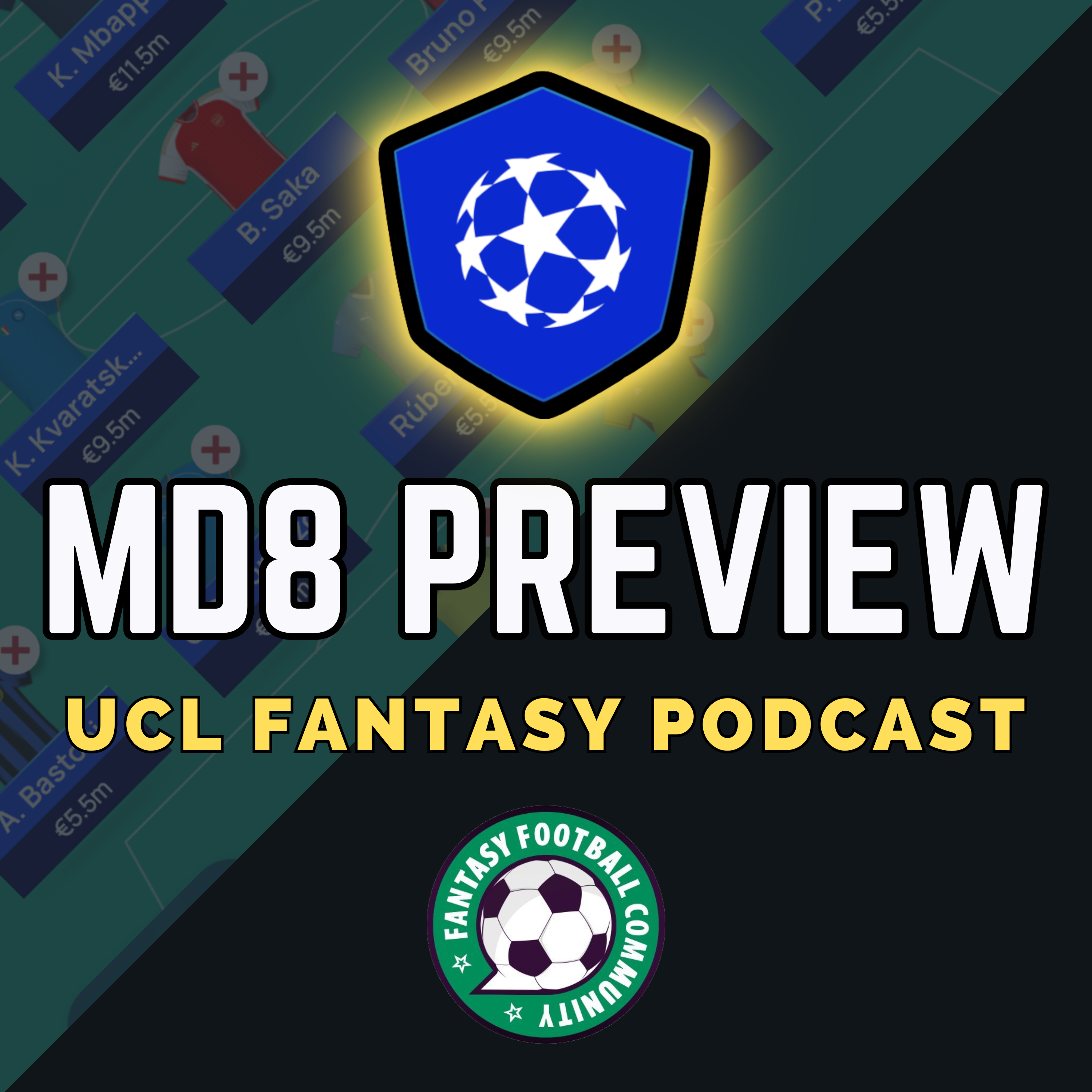 UCL Fantasy MD8: Preview & Team Reveals episode artwork