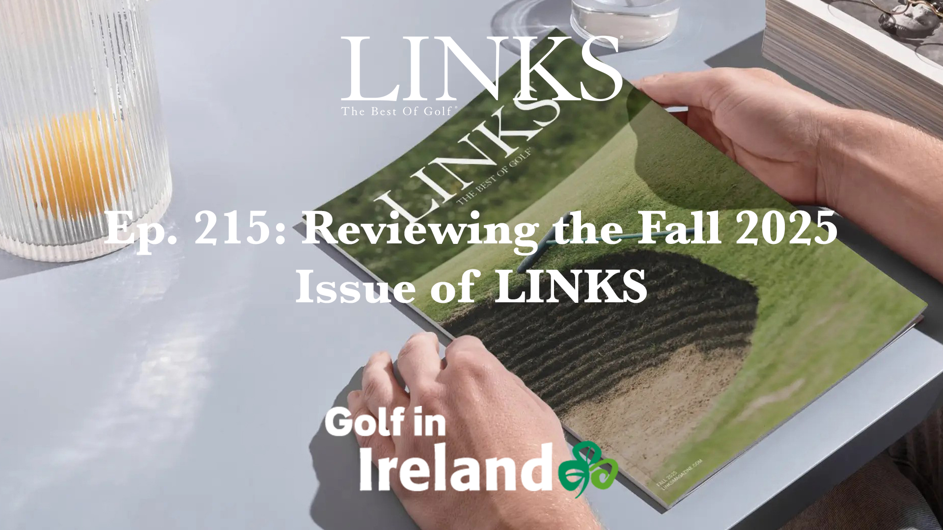 Ep. 215: Reviewing the Fall 2025 Issue of LINKS