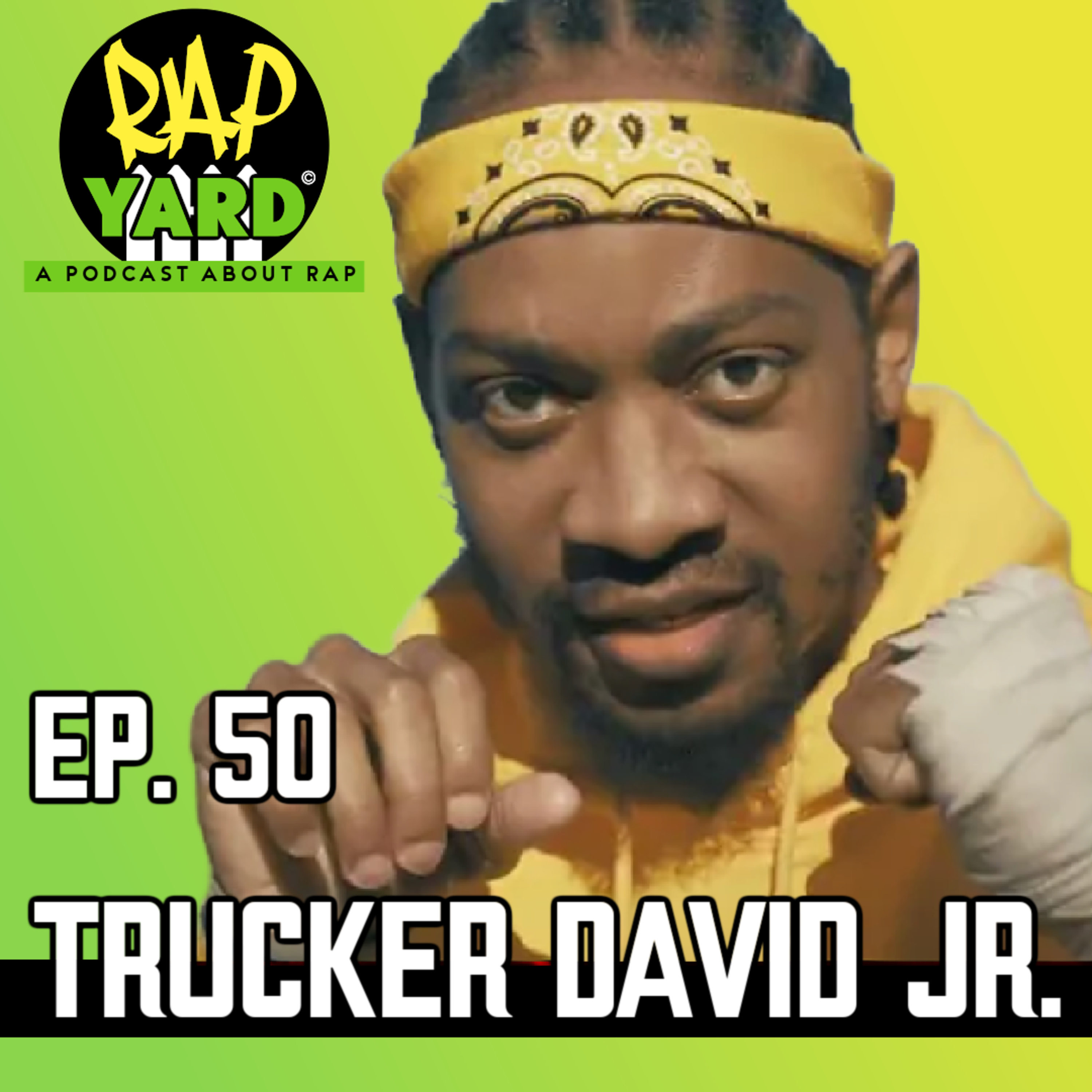 Ep. 50 - Interview with Trucker David Jr.