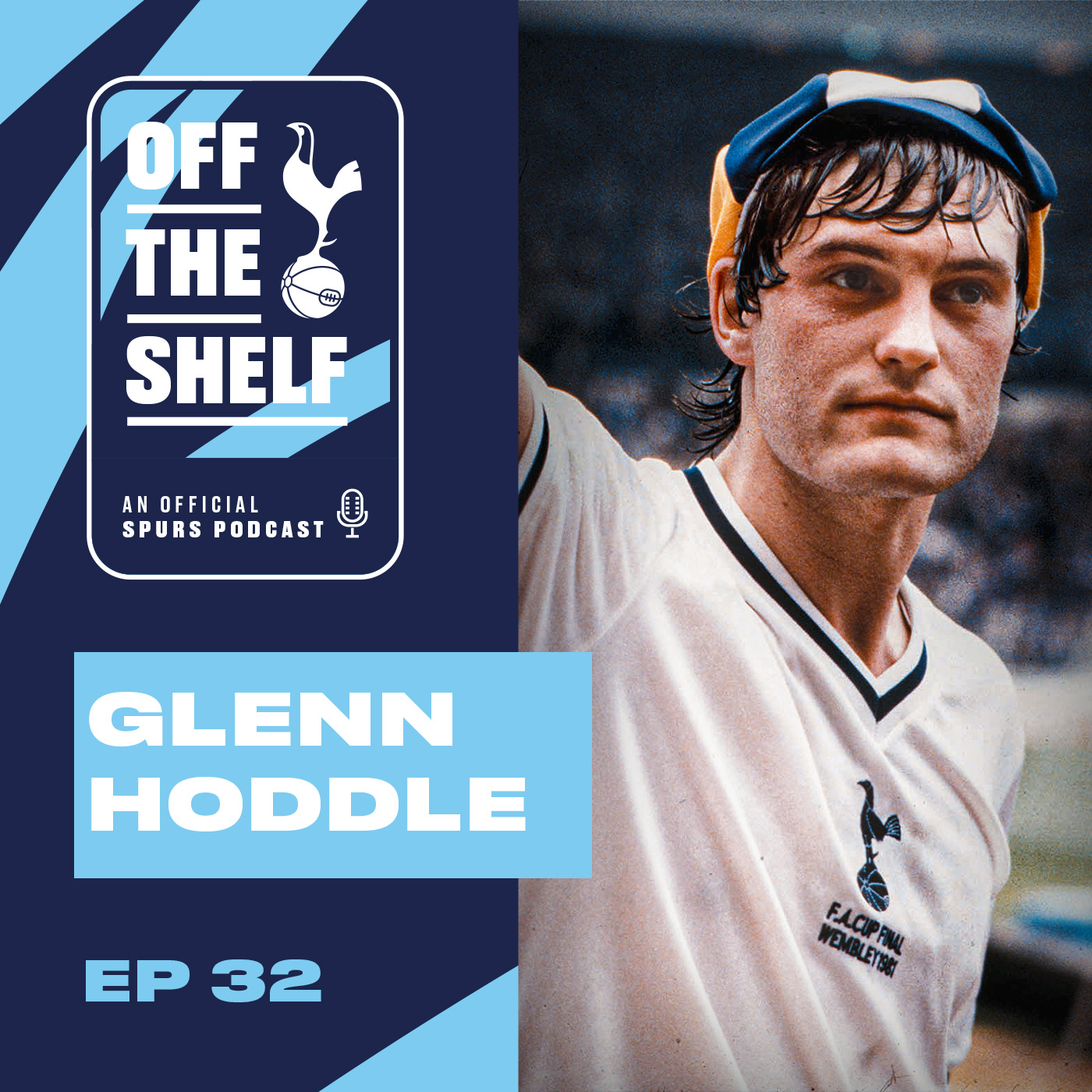 EPISODE 32 - Glenn Hoddle