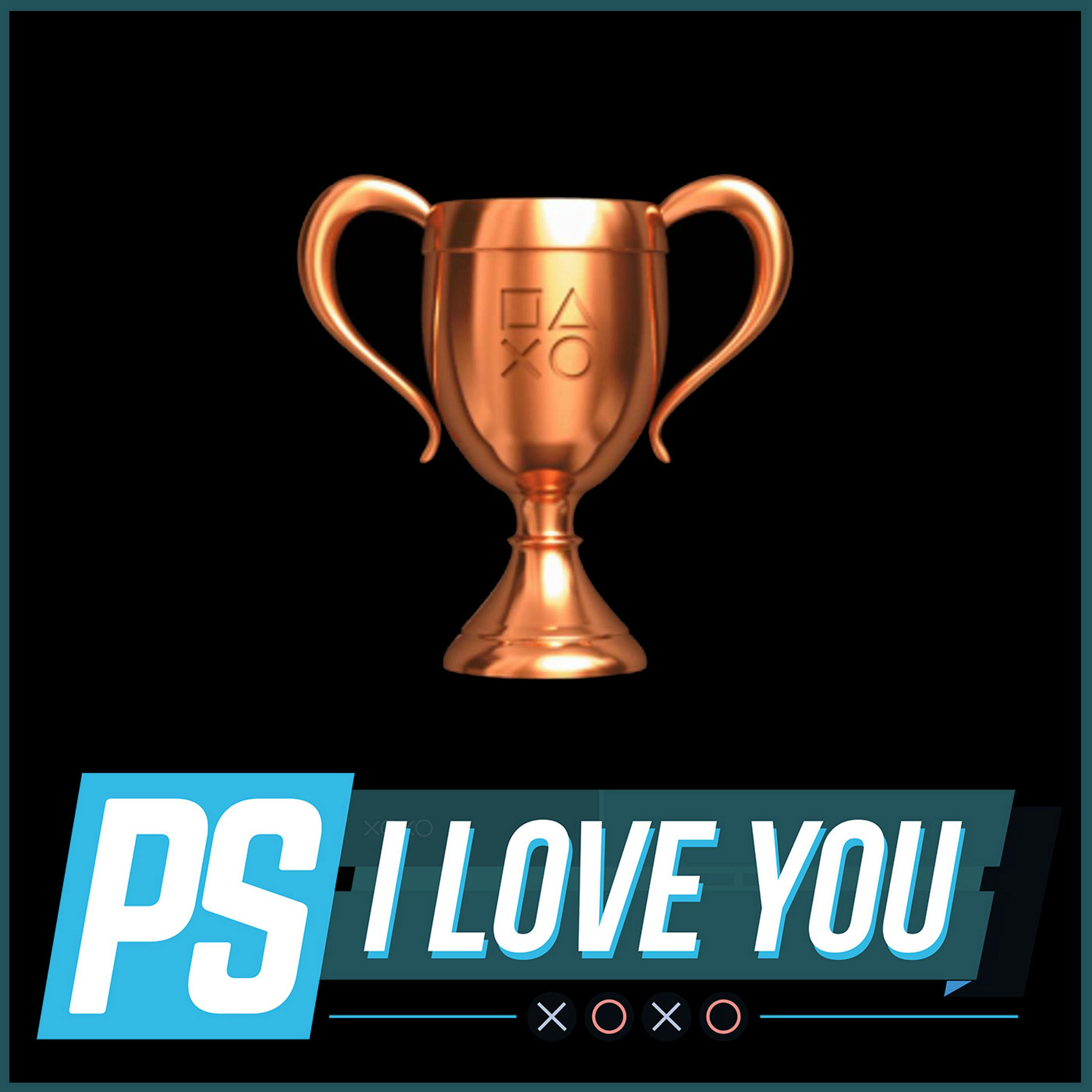 PSN Trophies Are Broken - PS I Love You XOXO Ep. 74