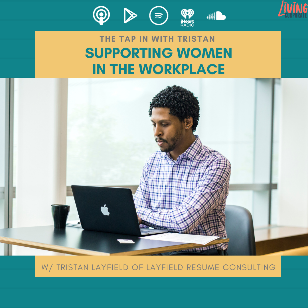 TAP In with Tristan : Supporting Women in the Workplace episode artwork
