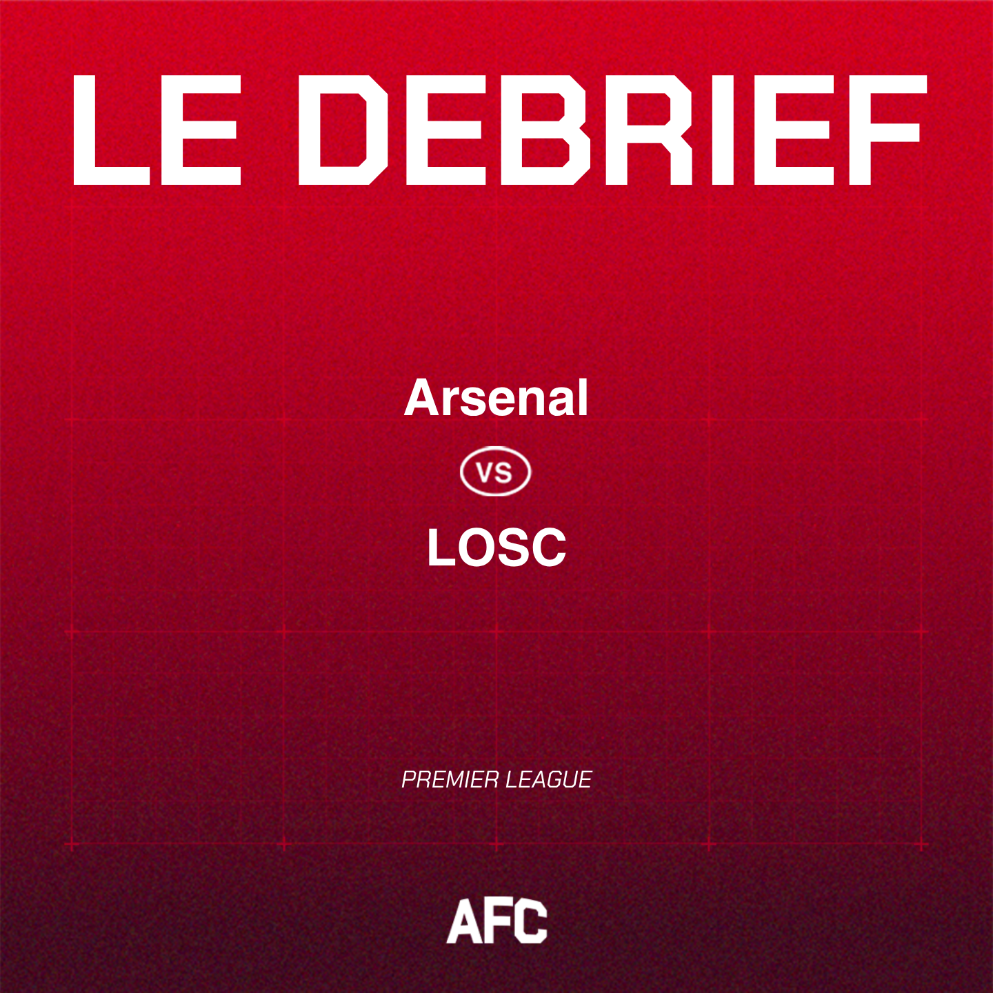 Arsenal vs Lille : Un match en 2 temps episode artwork