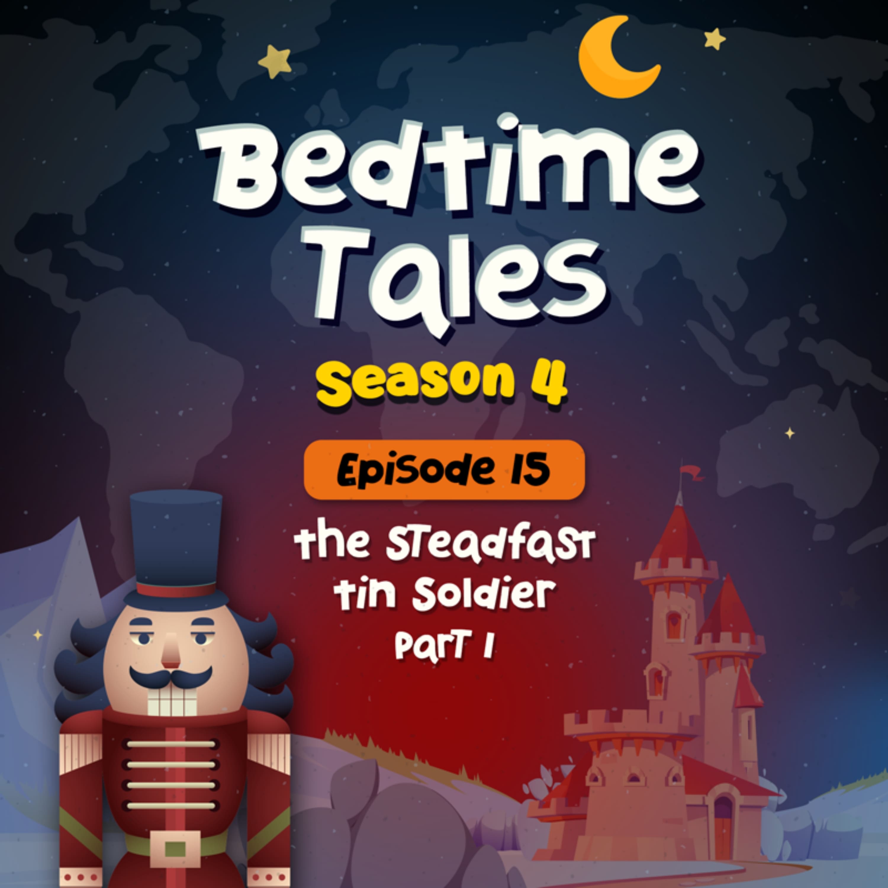 The Steadfast Tin Soldier Part 1 | Bedtime Tales S4E15 episode artwork
