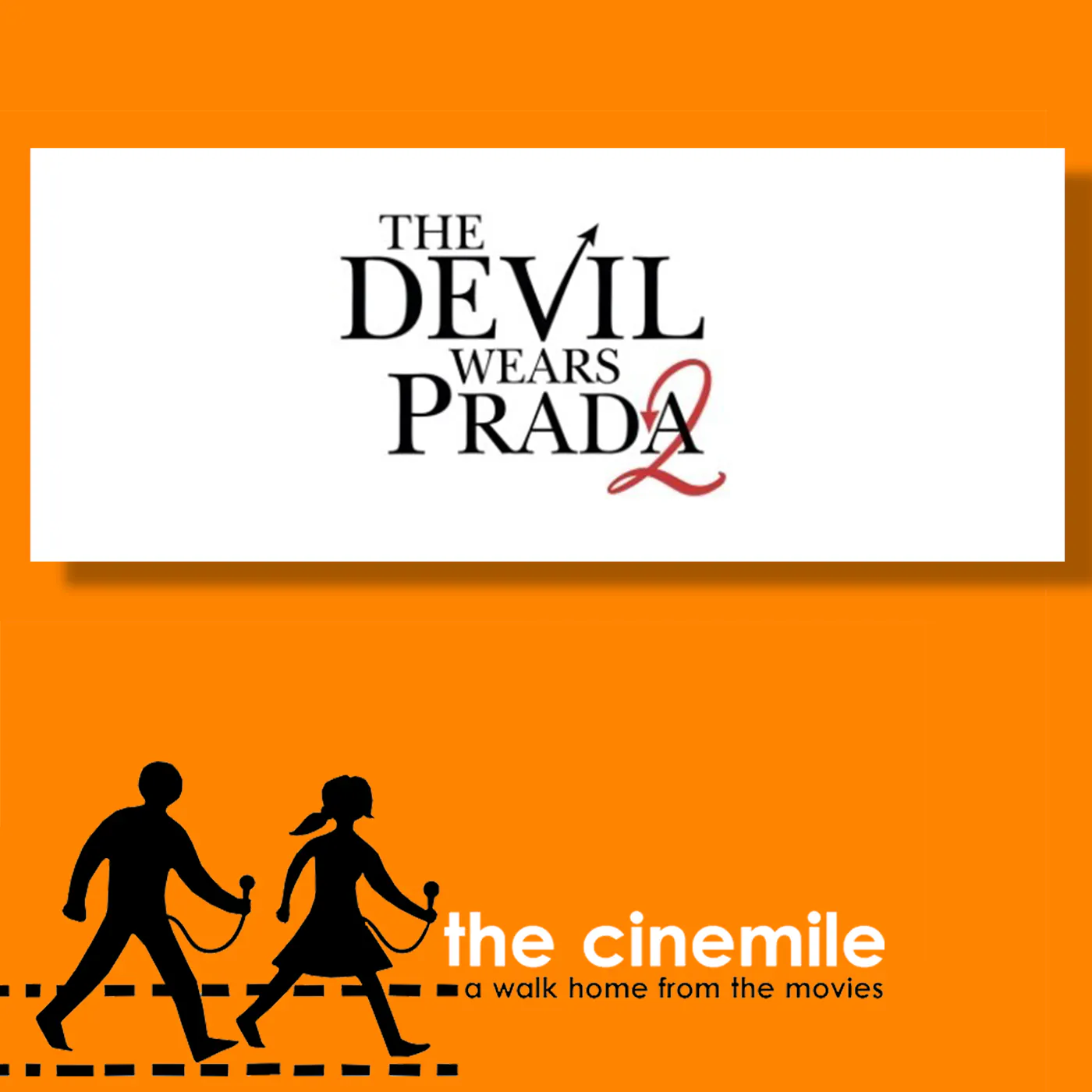 Ep 403 - The Devil Wears Prada 2 episode artwork