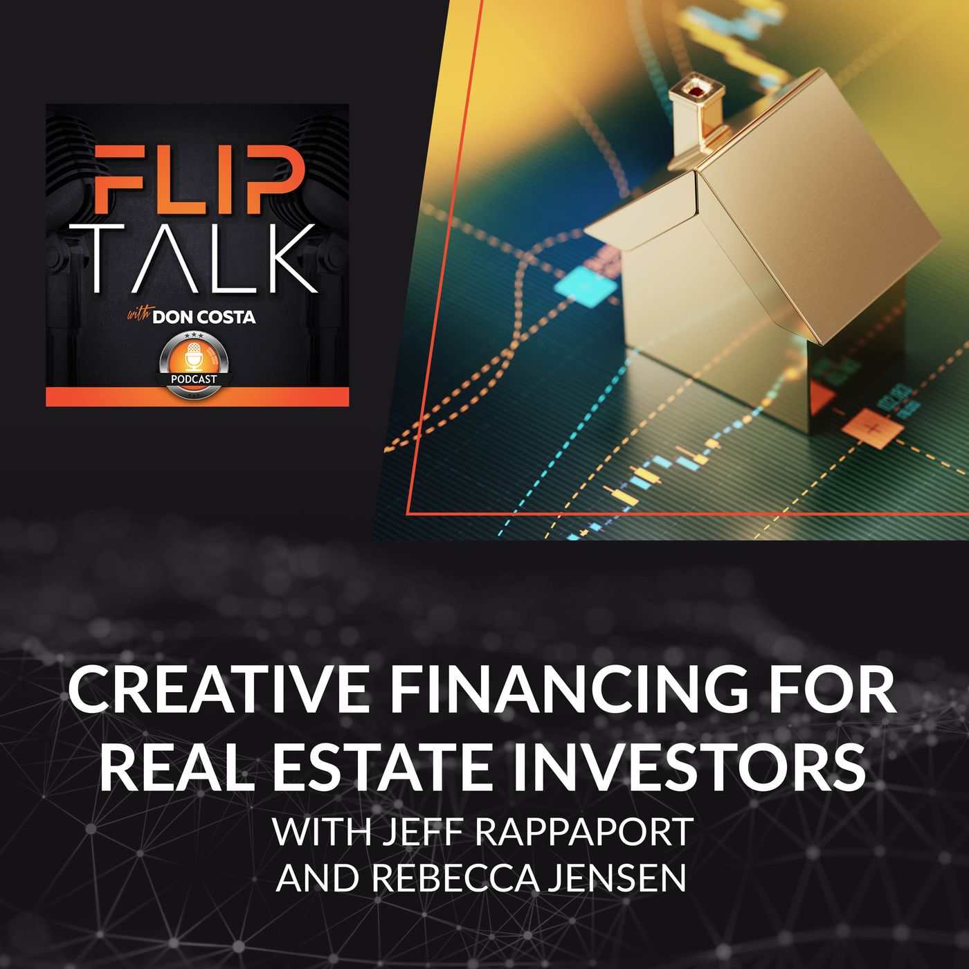 Creative Financing For Real Estate Investors With Jeff Rappaport And Rebecca Jensen episode artwork