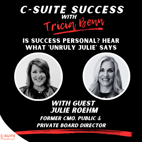 CSS 005: Is Success Personal? Find Out What “Unruly Julie” Roehm Says About That. episode artwork