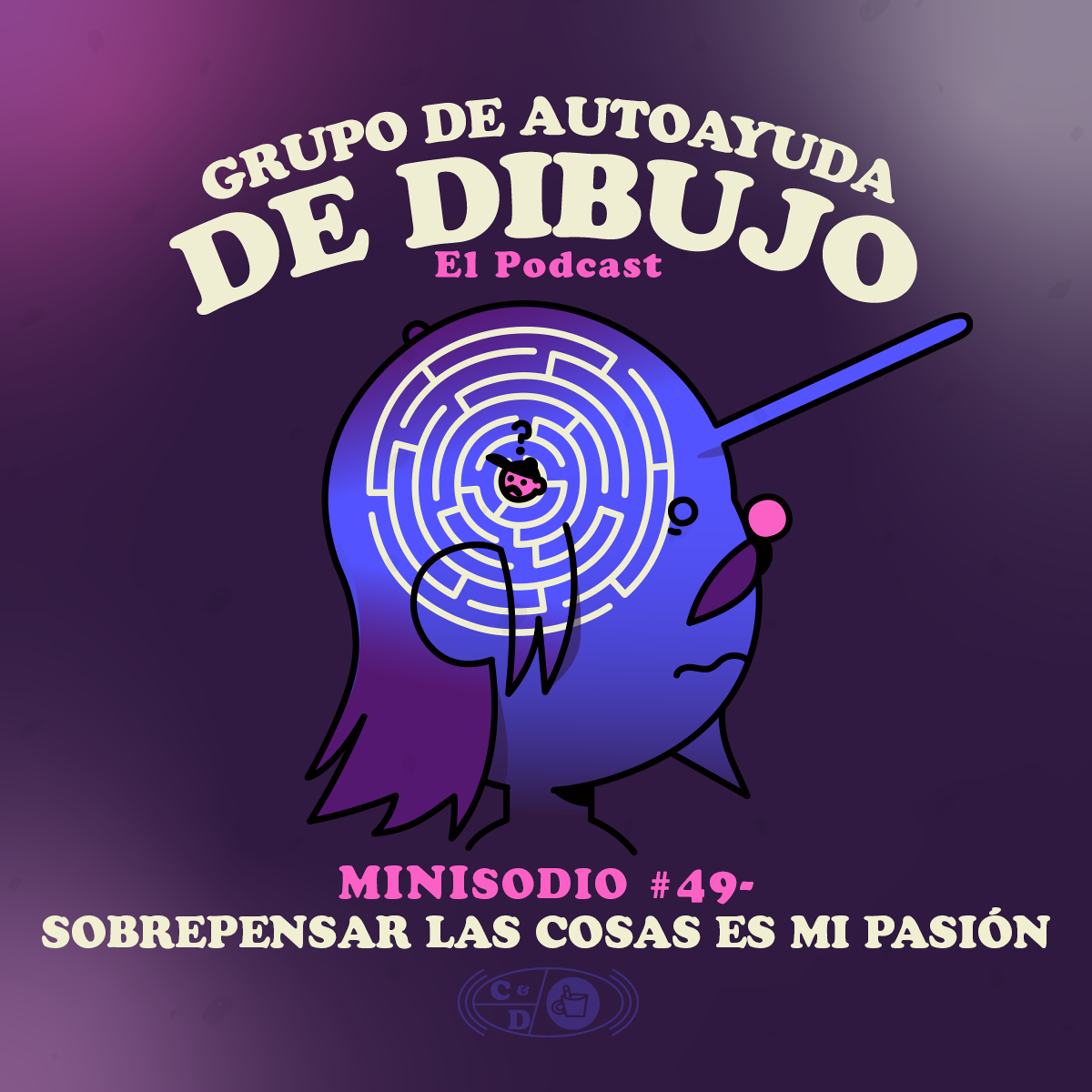 MINIsodio 49 - Sobrepensar las cosas es mi pasión... episode artwork