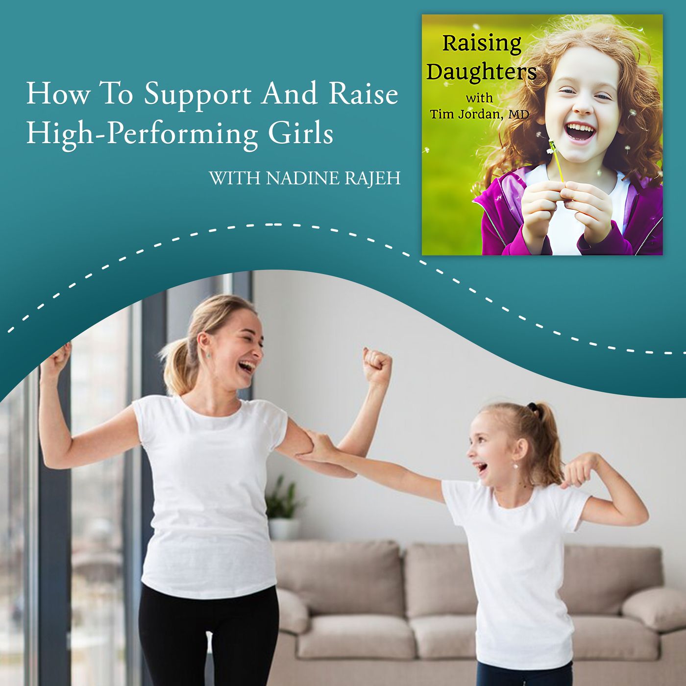 How To Support And Raise High-Performing Girls With Nadine Rajeh episode artwork