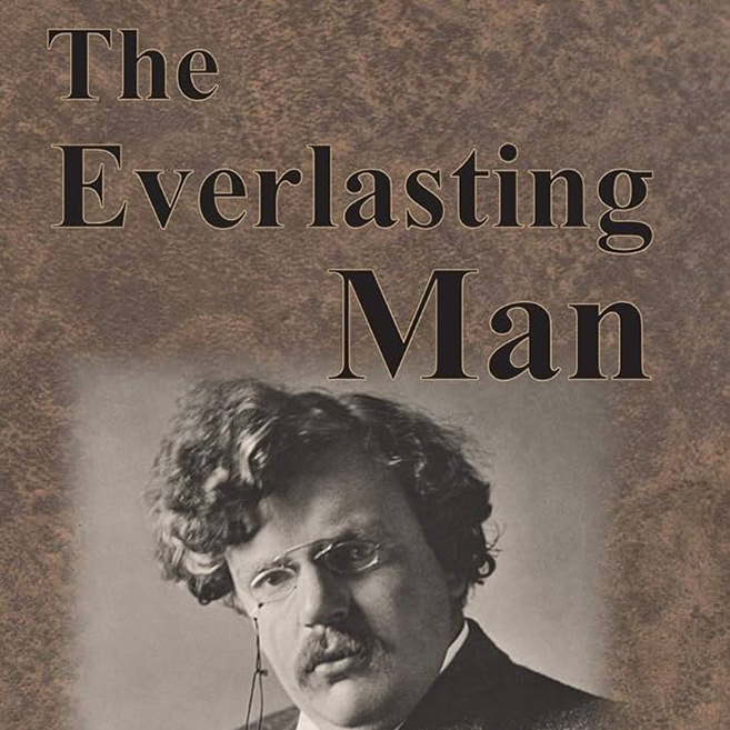 The Everlasting Man by G. K. Chesterton ~ Full Audiobook