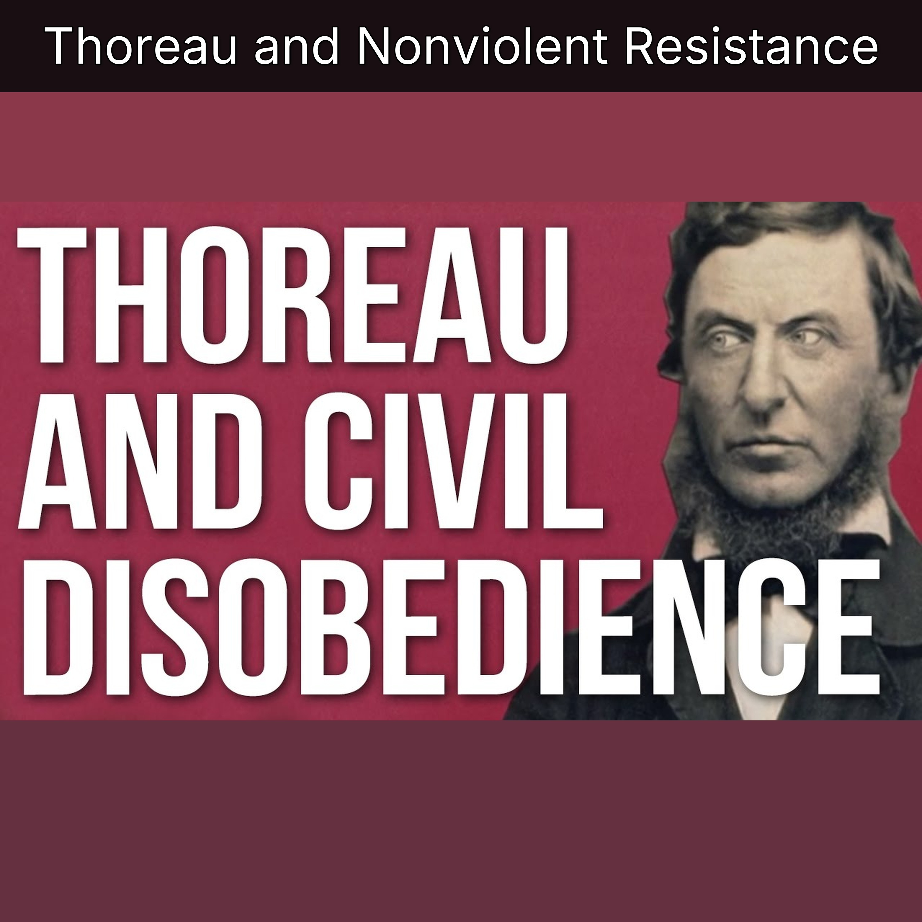 Thoreau and Nonviolent Resistance