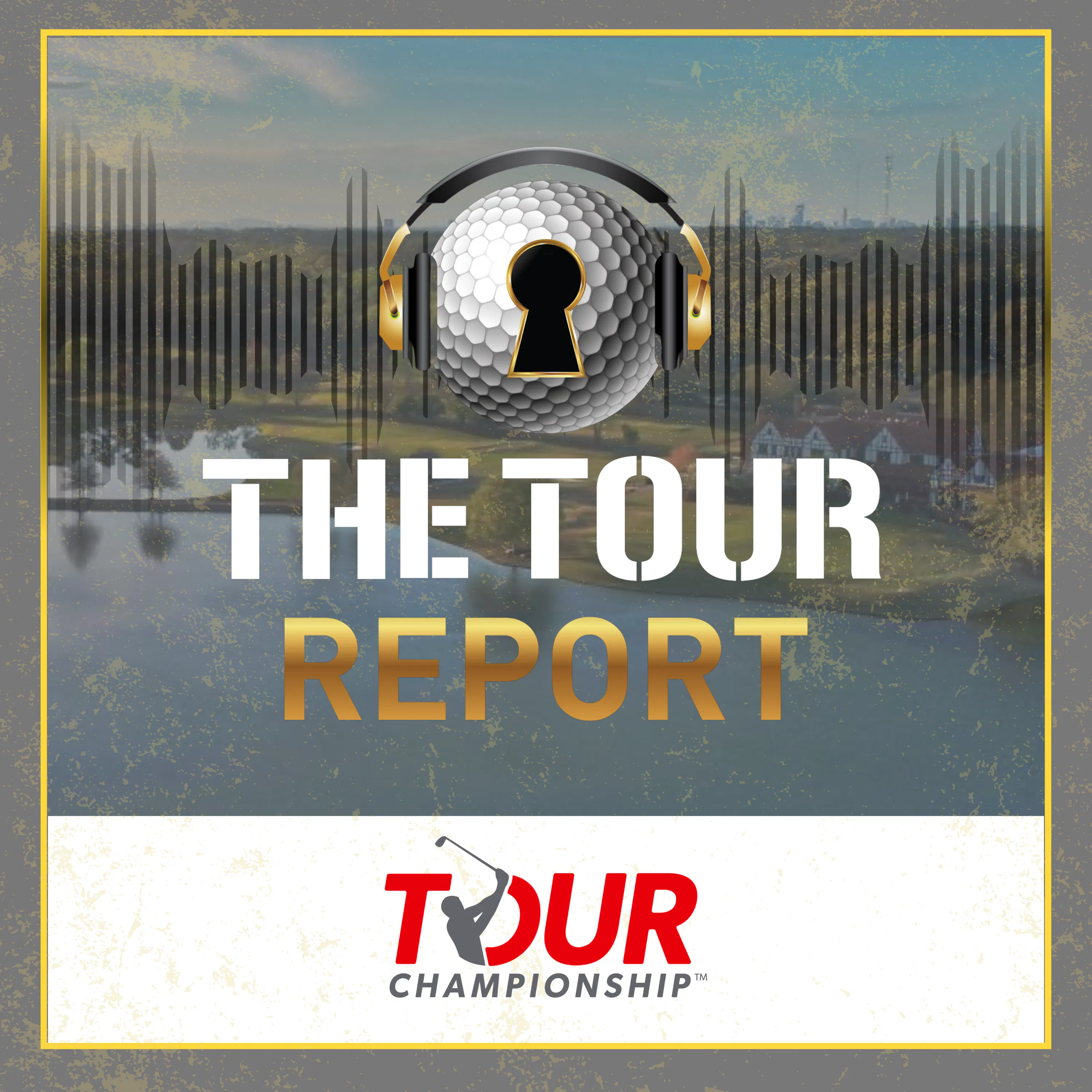 The Tour Report - Tour Championship episode artwork