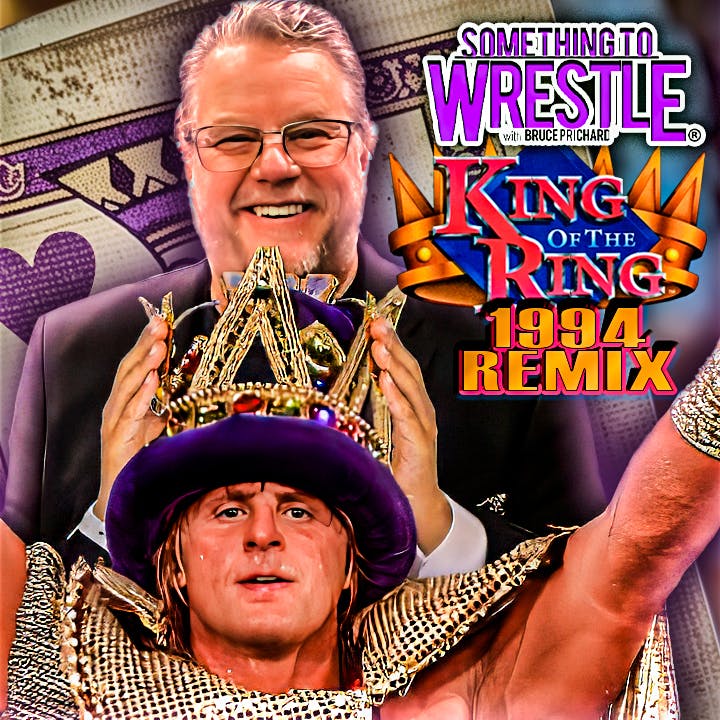 Episode 441: 30th Anniversary of King Of The Ring 1994