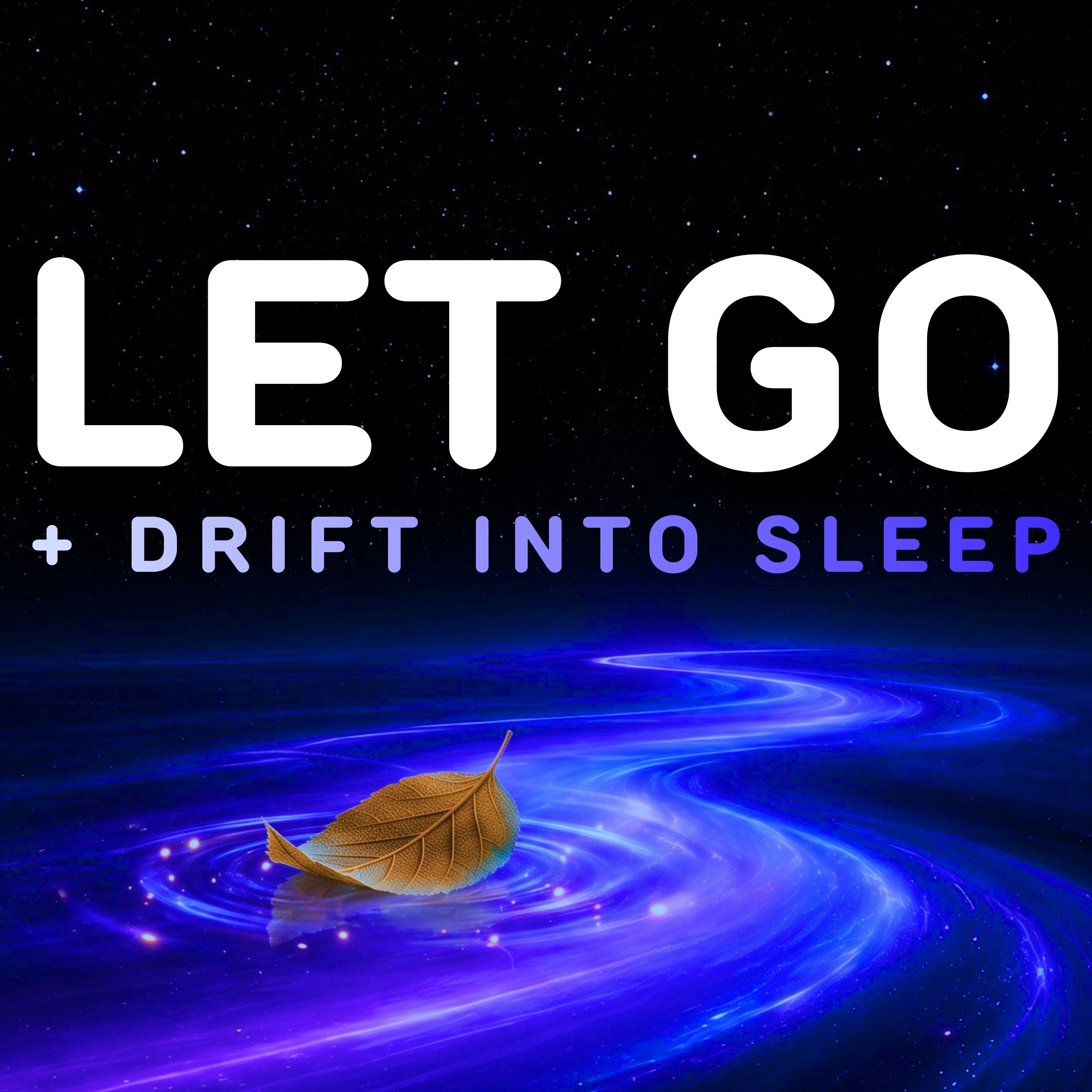 Just Let Go & Drift into Sleep | Deep Sleep Hypnosis