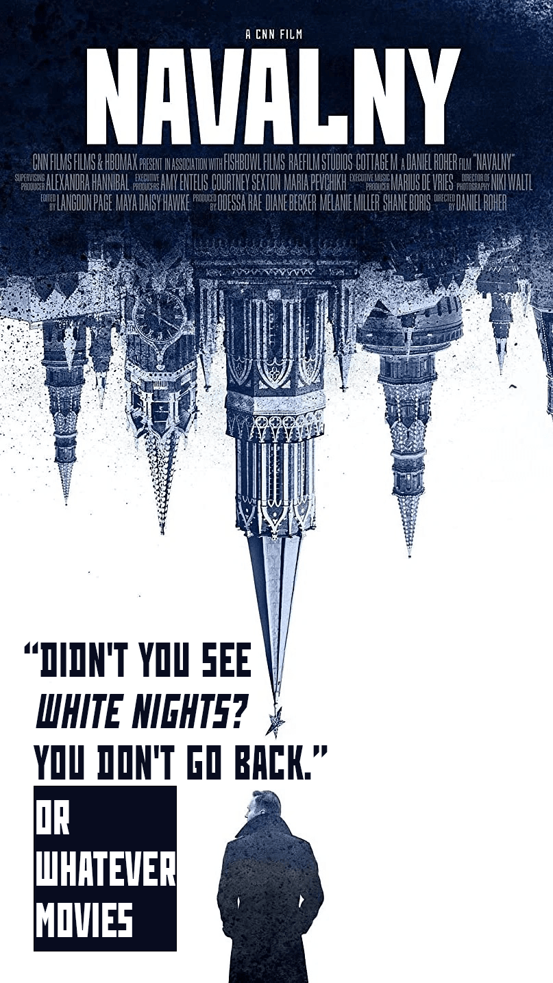NAVALNY | Or Whatever Movies | Episode 172 episode artwork