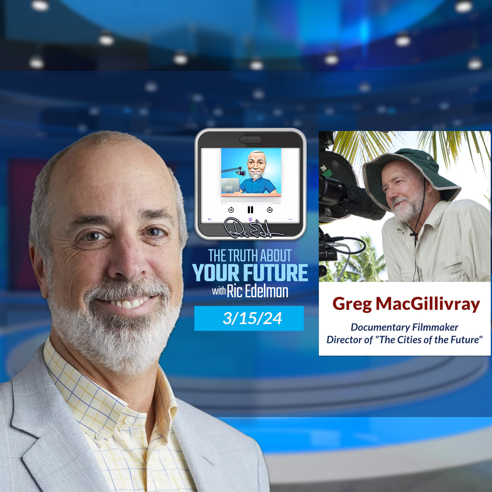 THE TRUTH ABOUT YOUR FUTURE with Ric Edelman