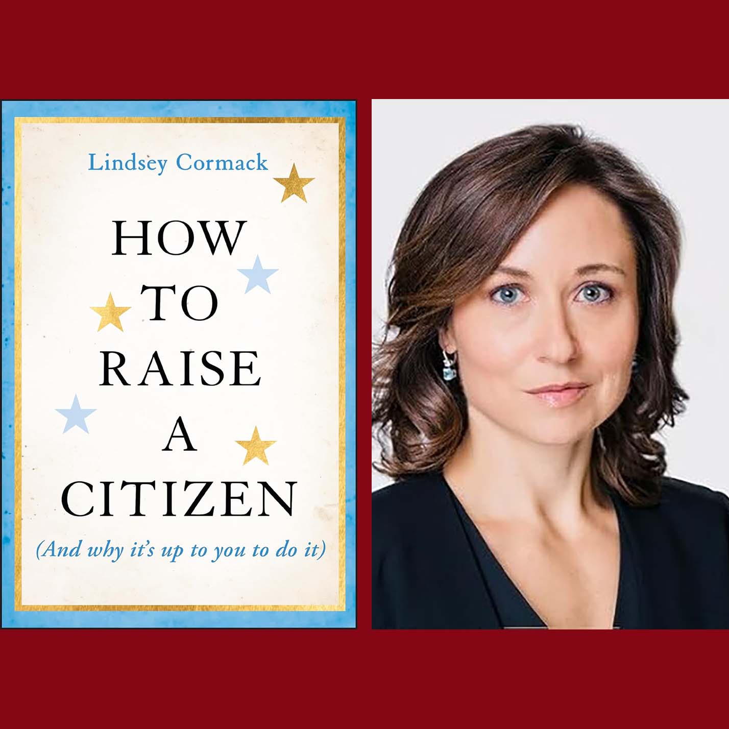 How To Raise a Citizen