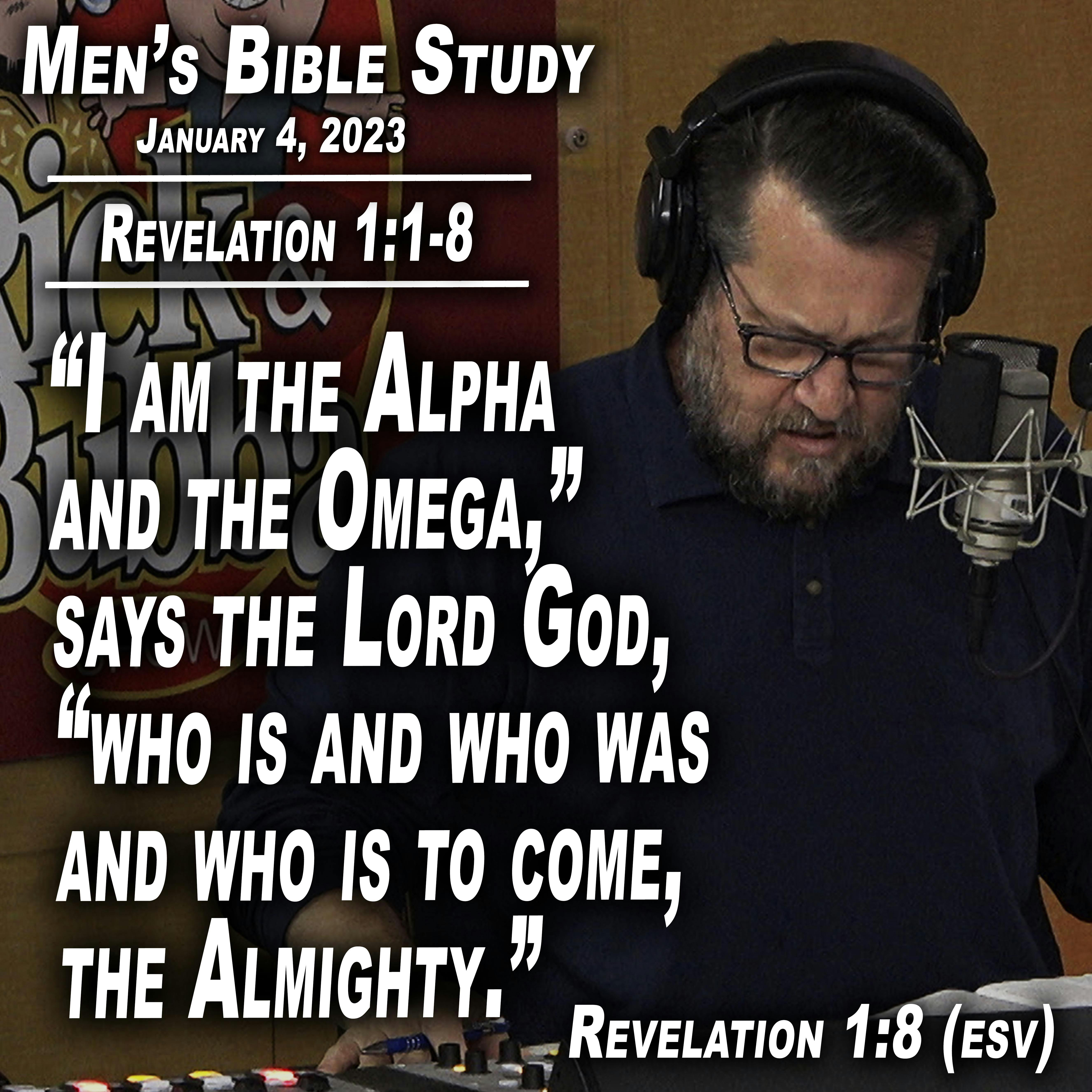 Revelation 1:1-8 | Men's Bible Study by Rick Burgess