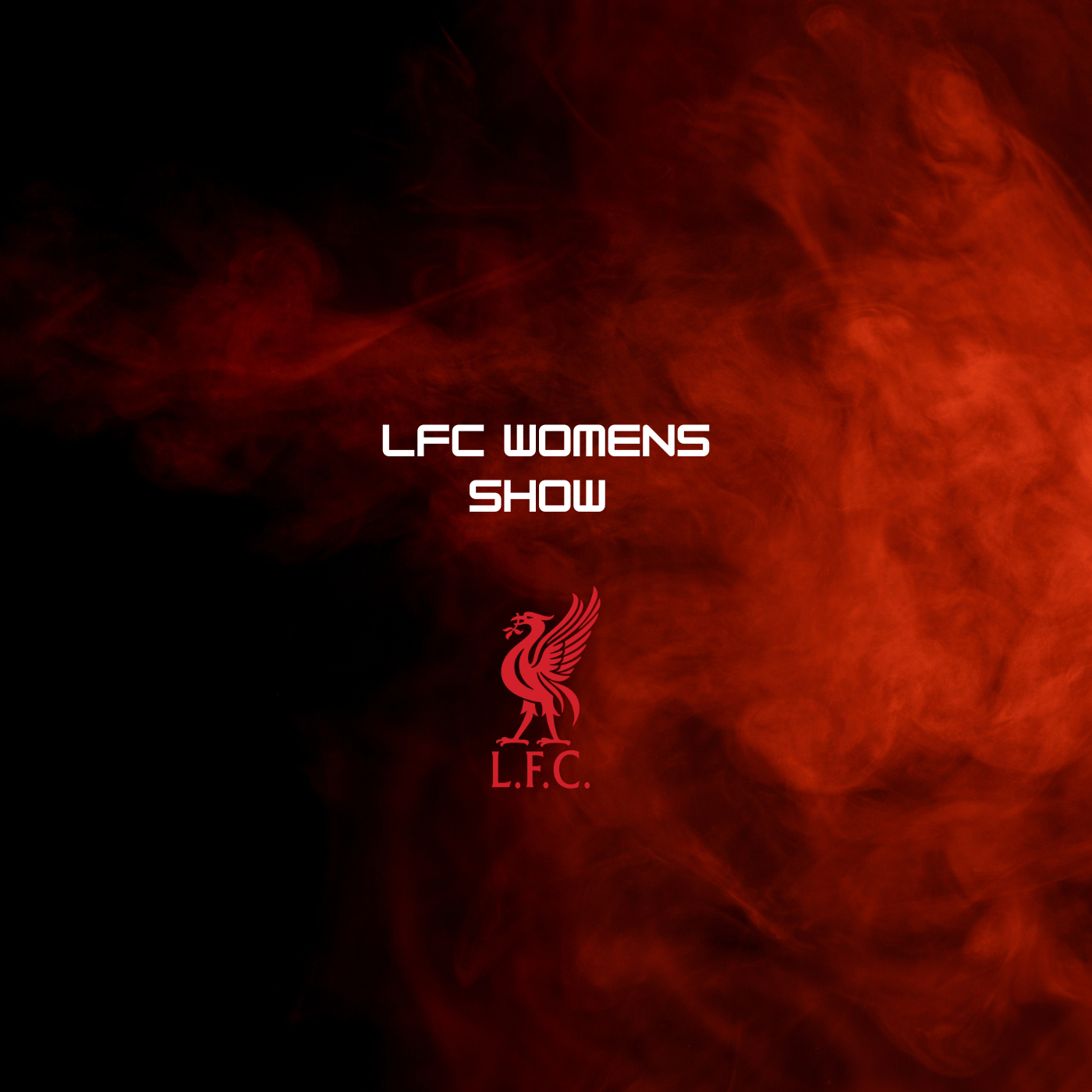 LFC Womens Show | Interim Boss & FA Cup Run episode artwork