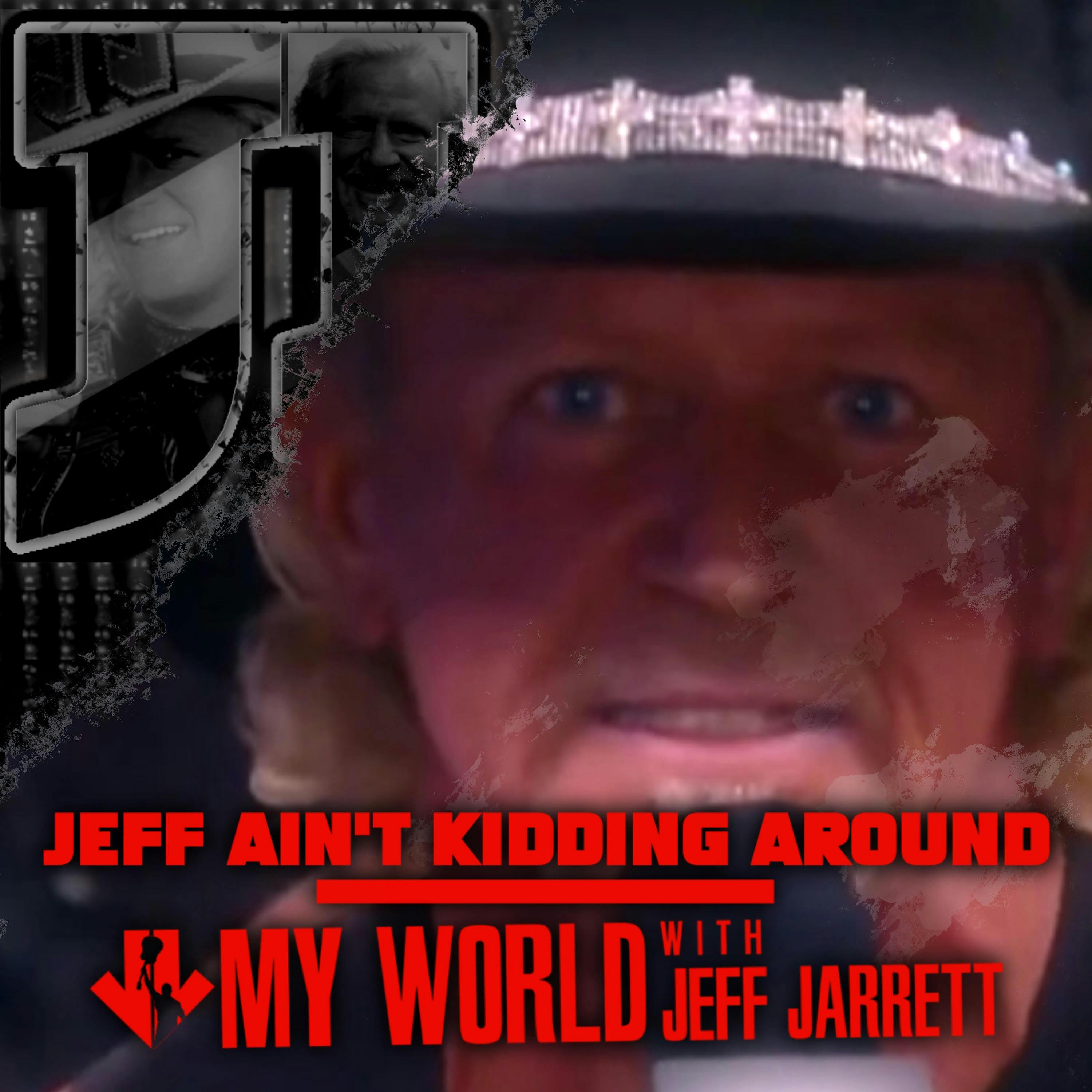 Episode 88: Jeff Ain't Kidding Around