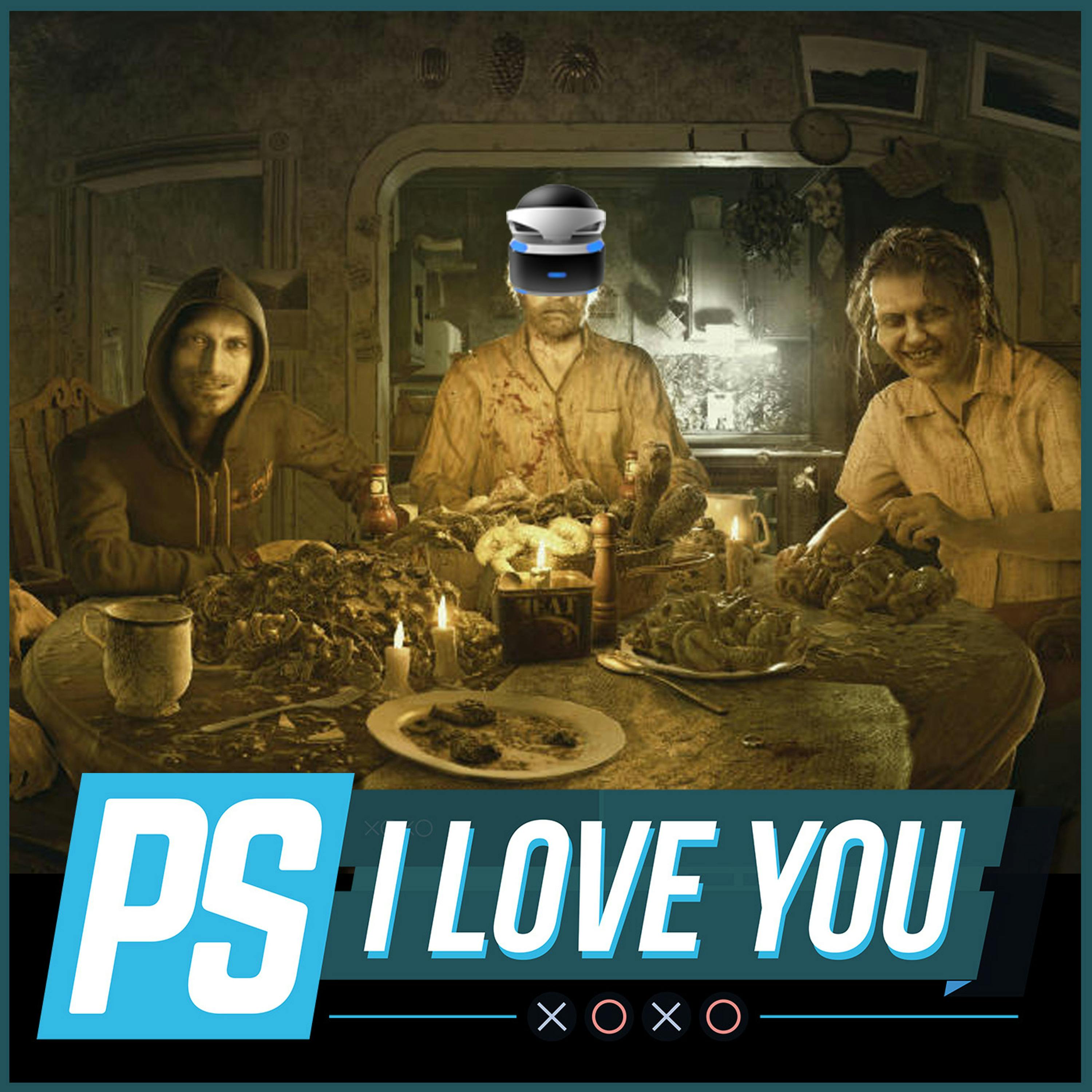 What Resident Evil 7 Means for PlayStation VR - PS I Love You XOXO Ep. 71