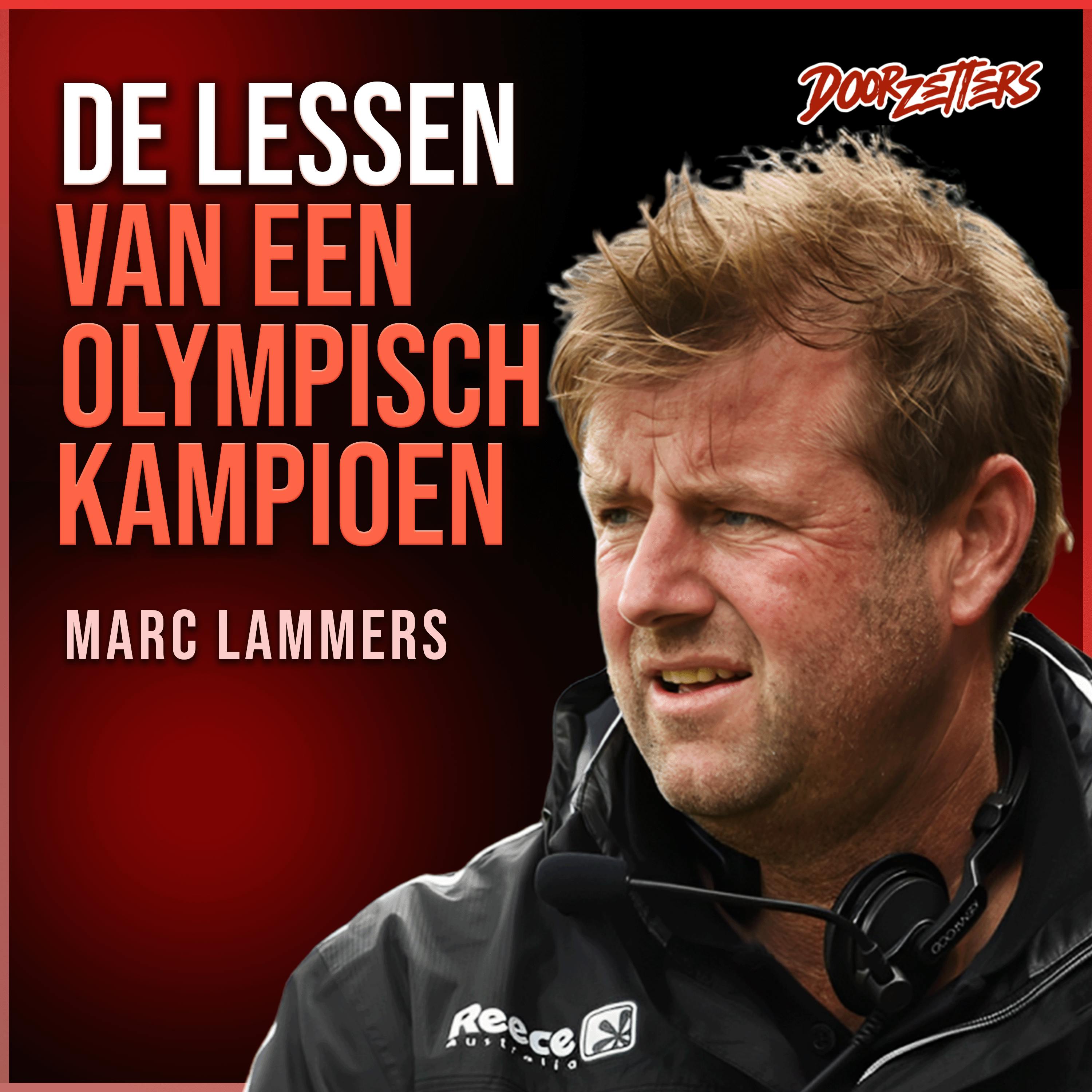 Marc Lammers, de mindset van een kampioen Marc Lammers, de mindset van een kampioen