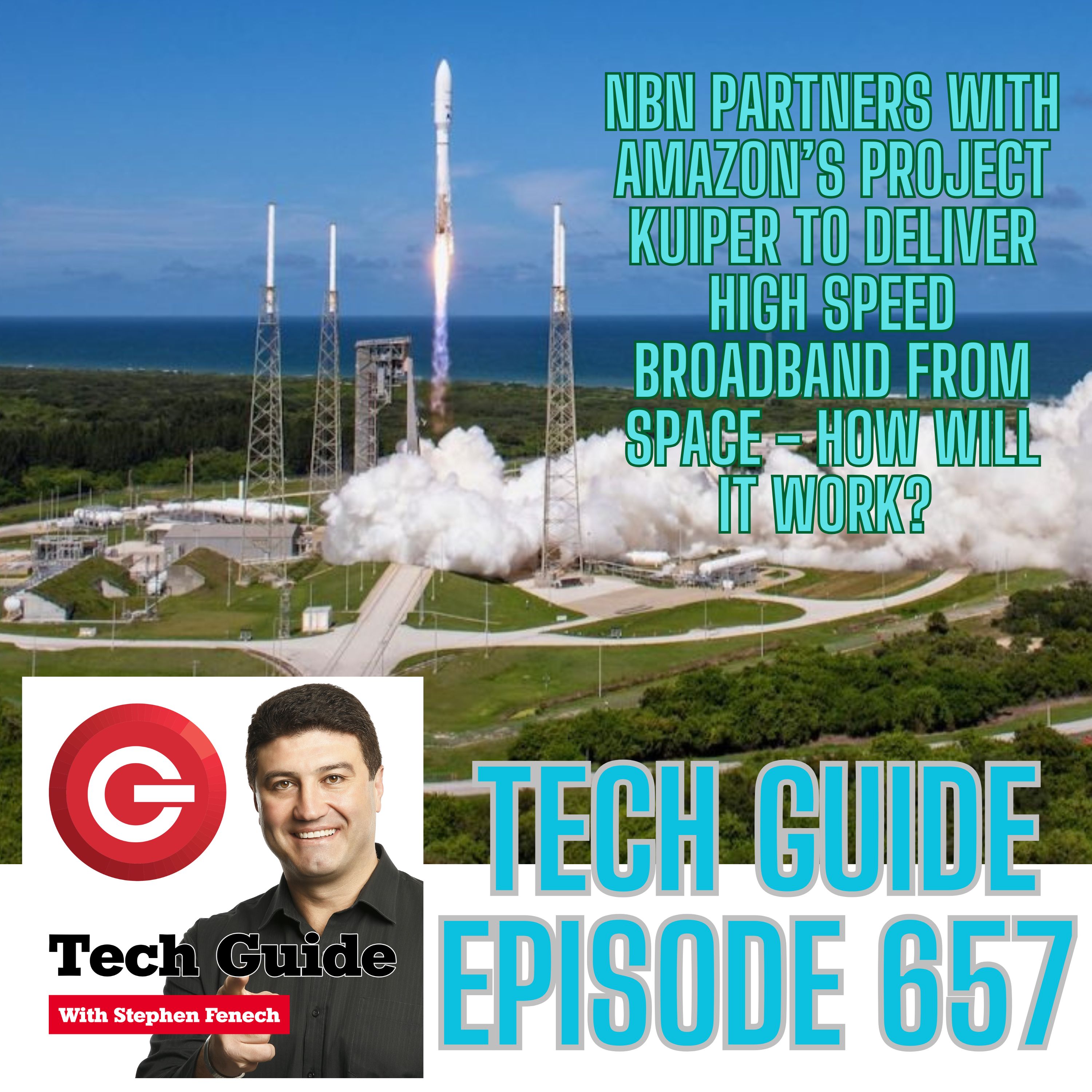 Tech Guide #657 - NBN partners with Amazon's Project Kuiper to deliver fast broadband from space - how will it work?