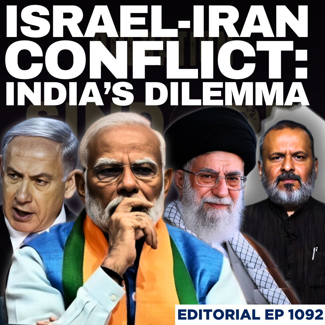 Editorial with Sujit Nair | What Could an Israel-Iran War Mean for India? | Trump | Modi episode artwork